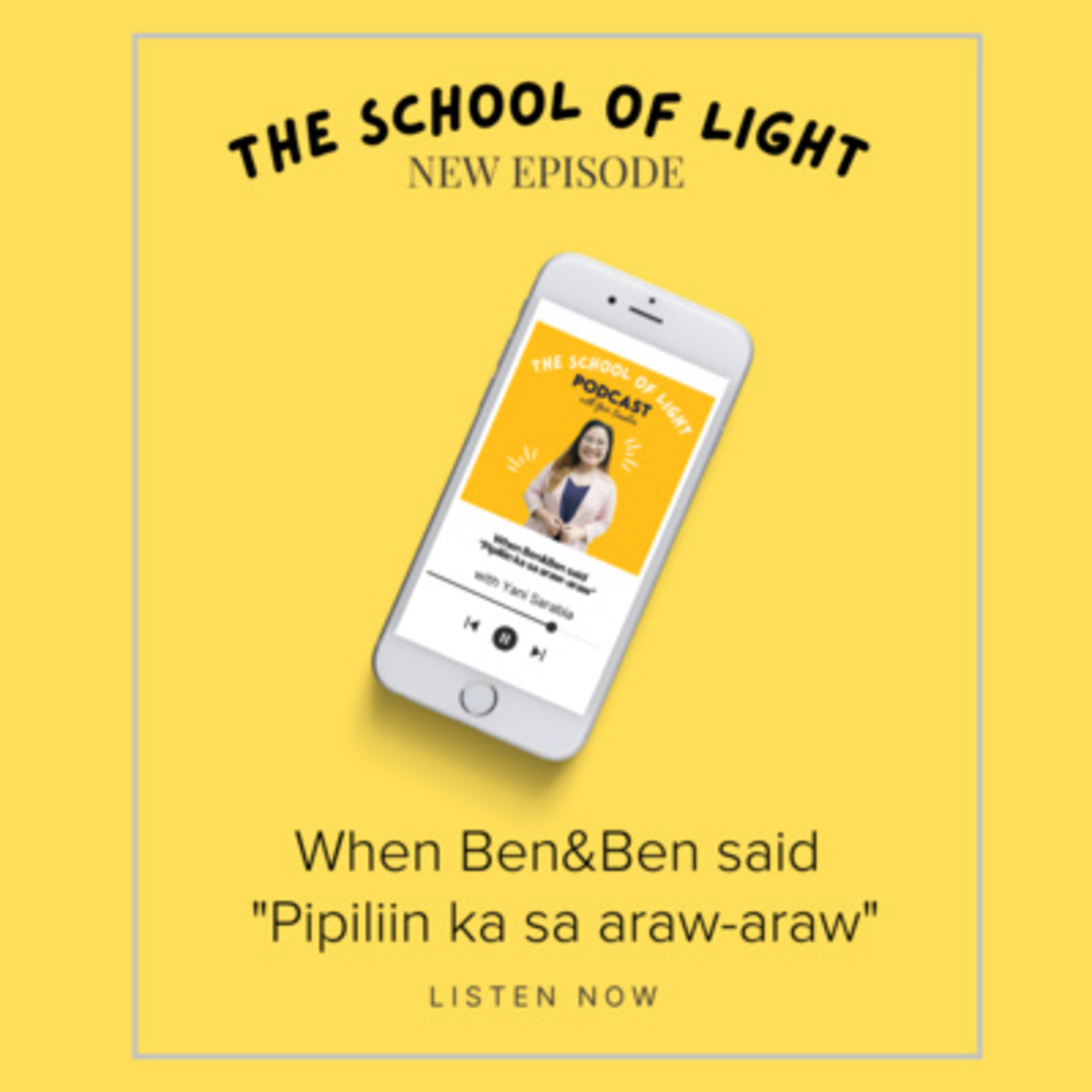The School of Light Podcast with Yani Sarabia