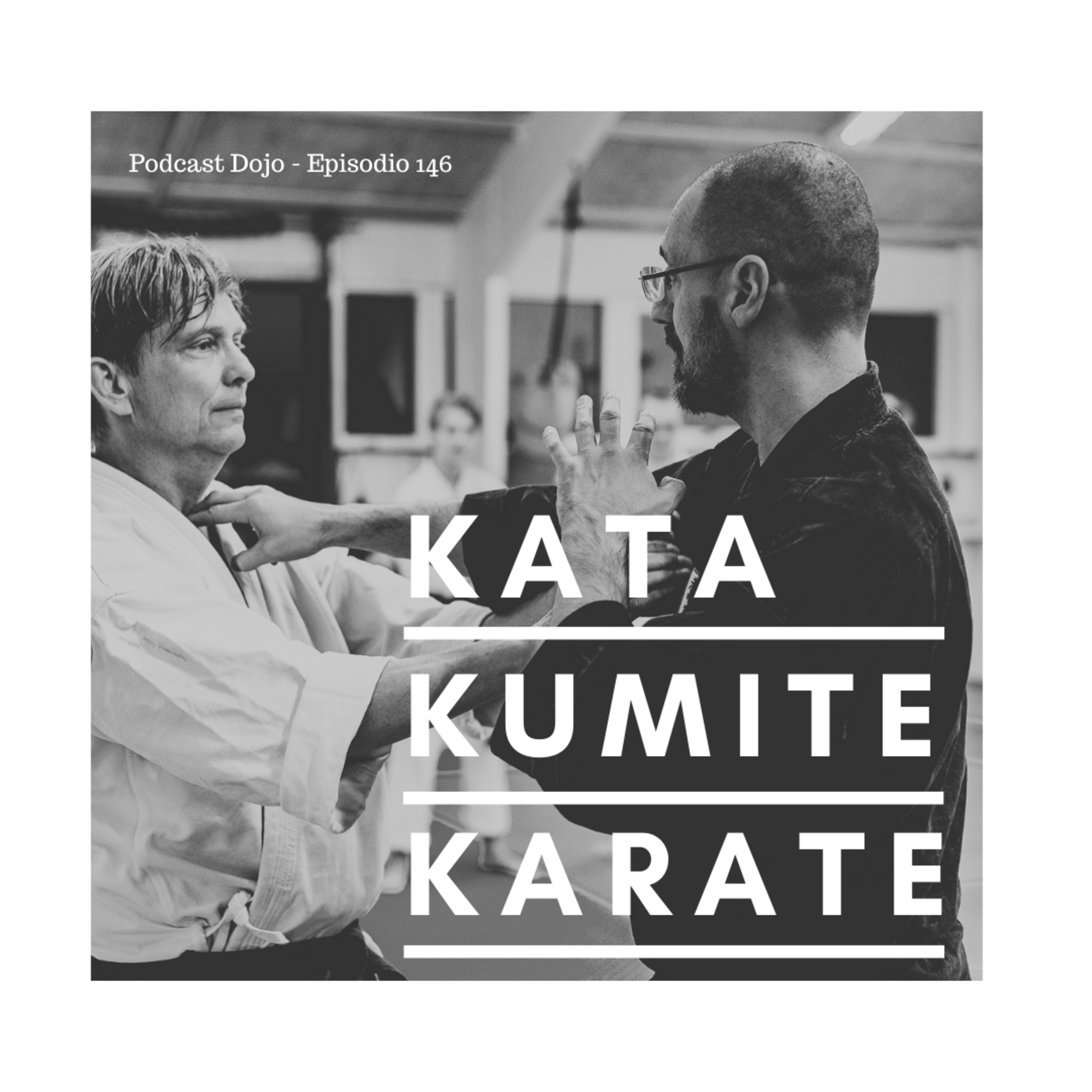 Podcast Dojo - Un podcast sobre Karate y sus practicantes