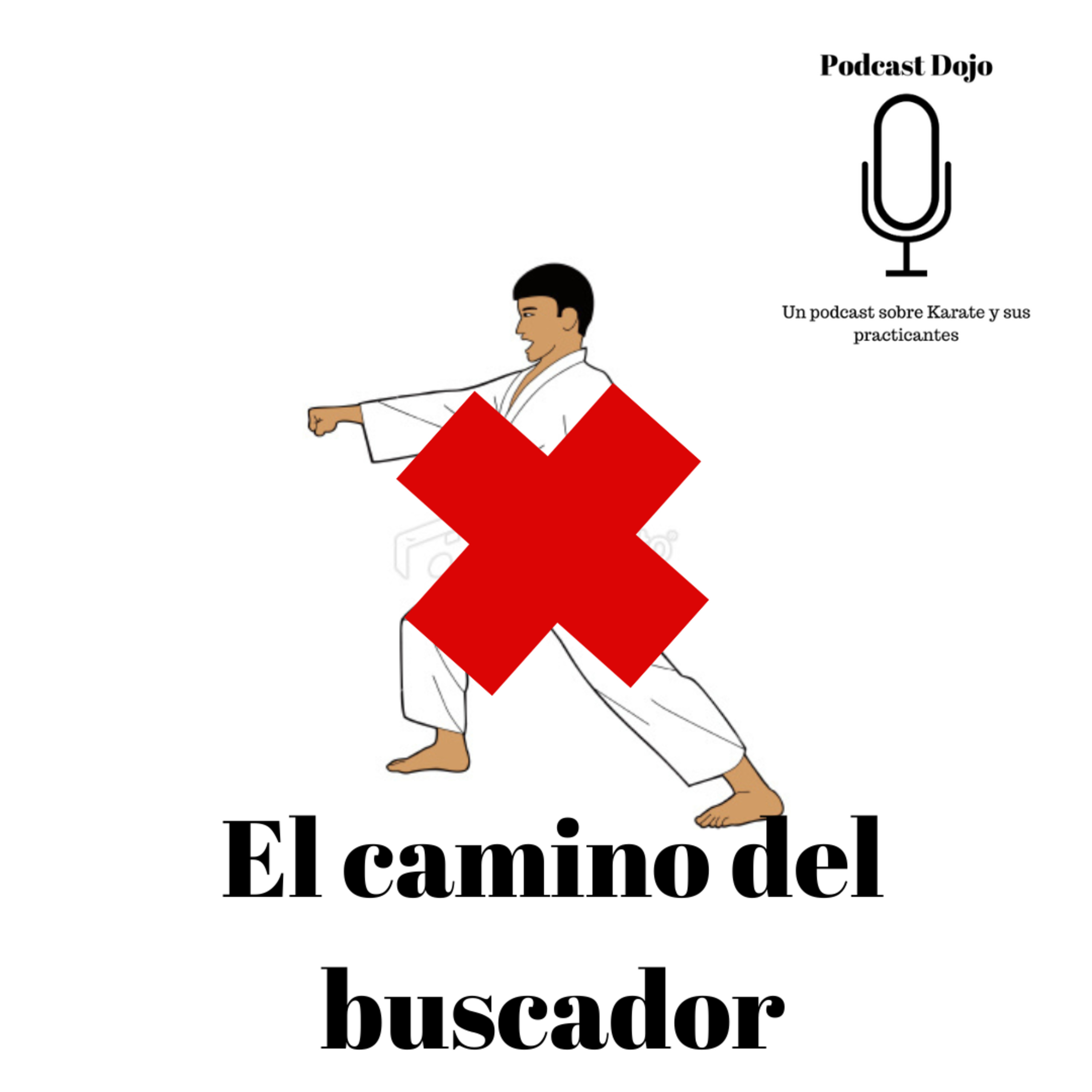 Podcast Dojo - Un podcast sobre Karate y sus practicantes