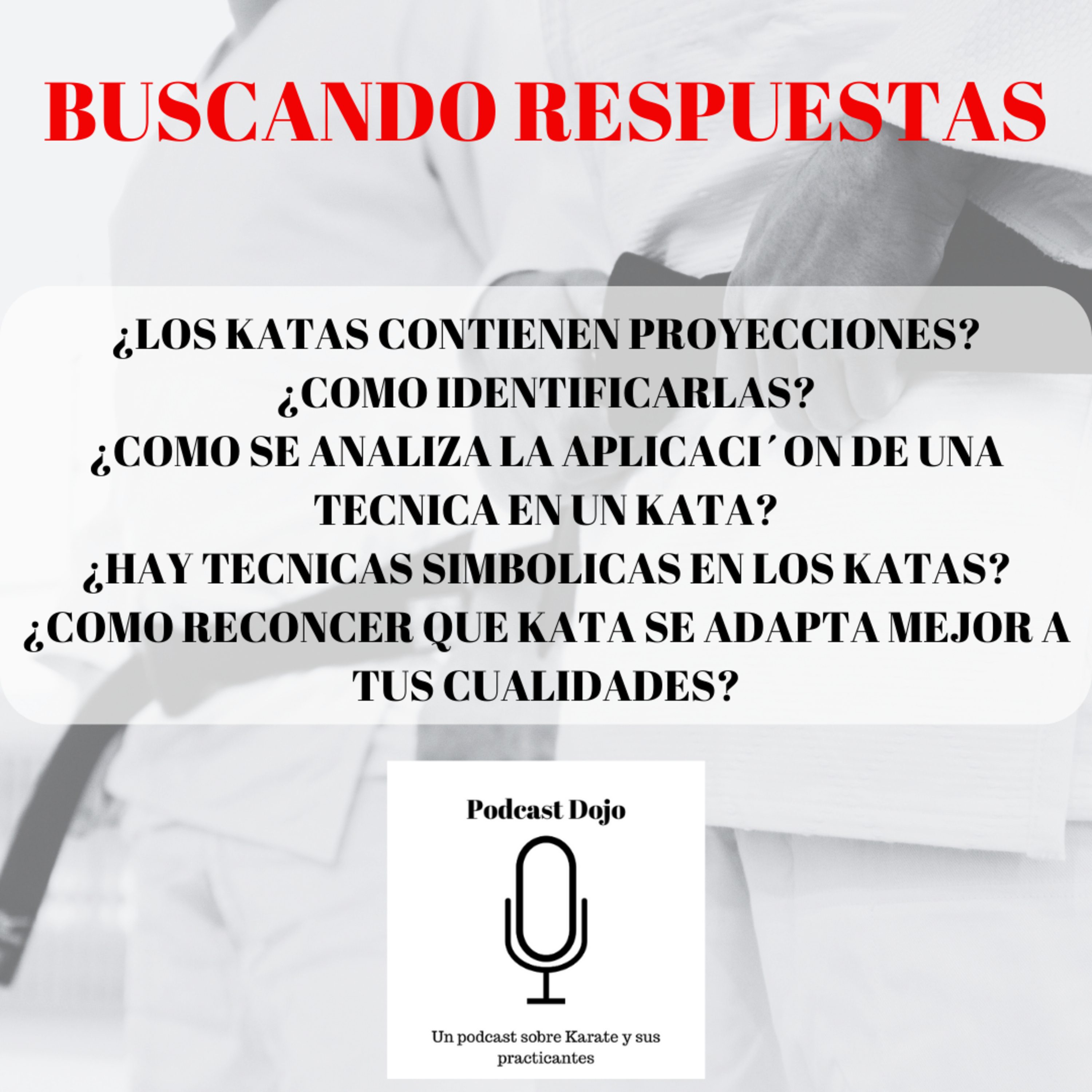 Podcast Dojo - Un podcast sobre Karate y sus practicantes