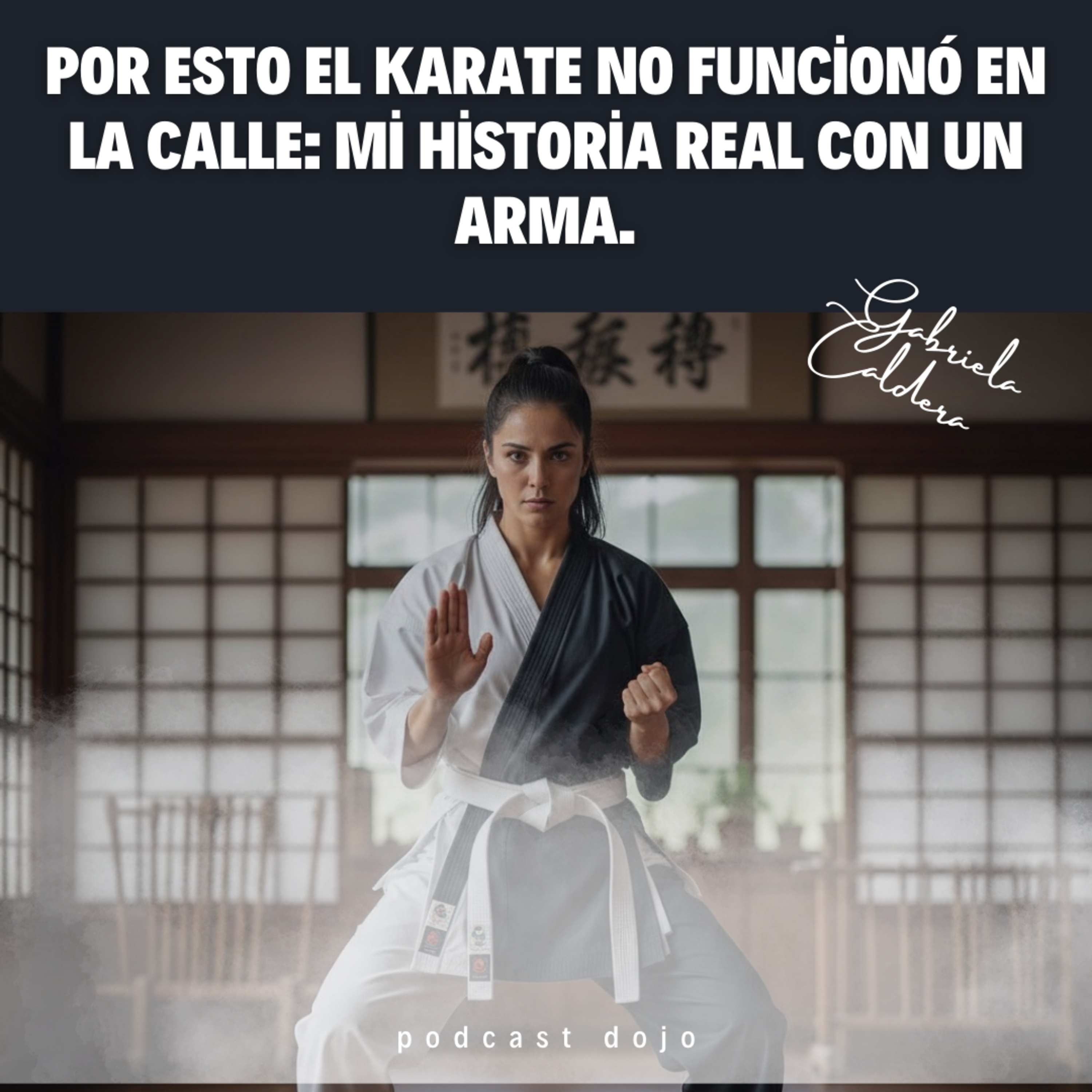 Por esto el Karate NO funcionó en la calle: Mi historia real con un arma.