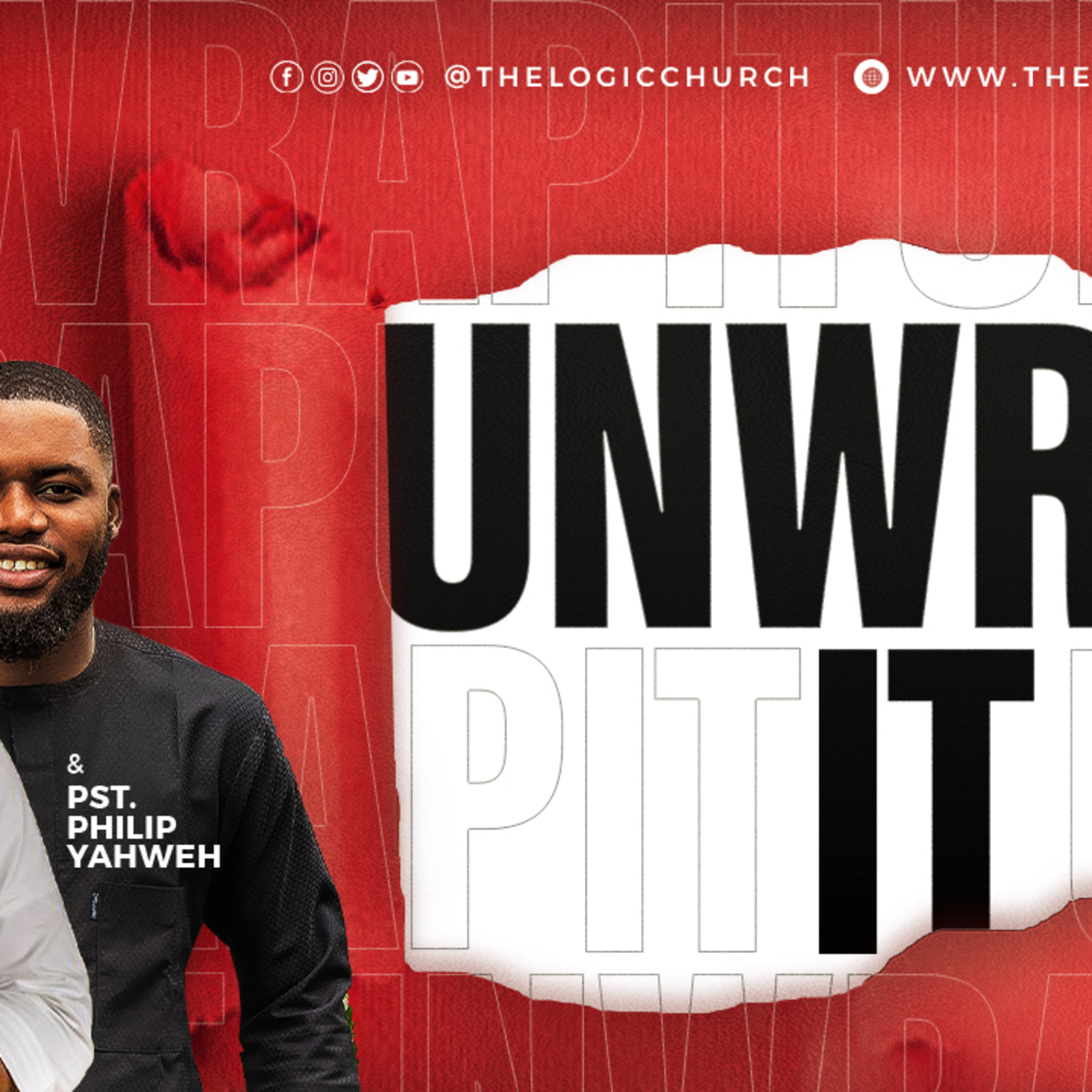 UNWRAP IT (1ST SERVICE) . BY PHILIP YAHWEH. episode artwork