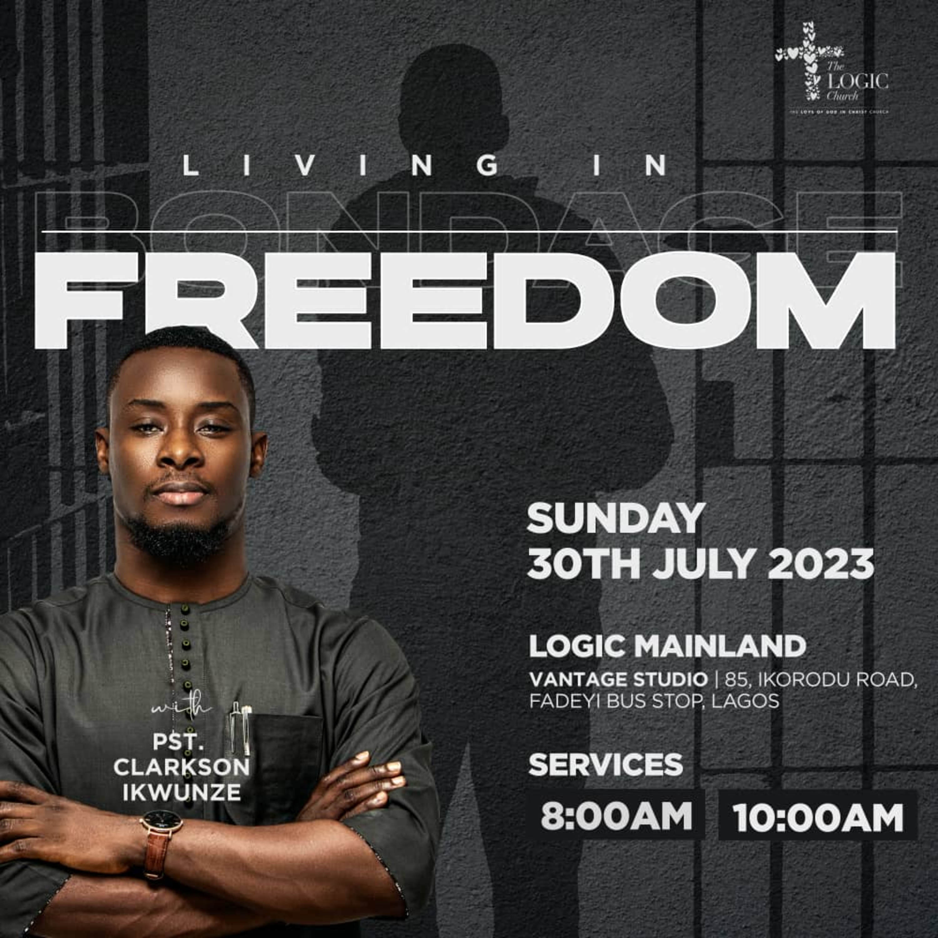 LIVING IN FREEDOM | CLARKSON IKWUNZE | THE LOGIC CHURCH episode artwork
