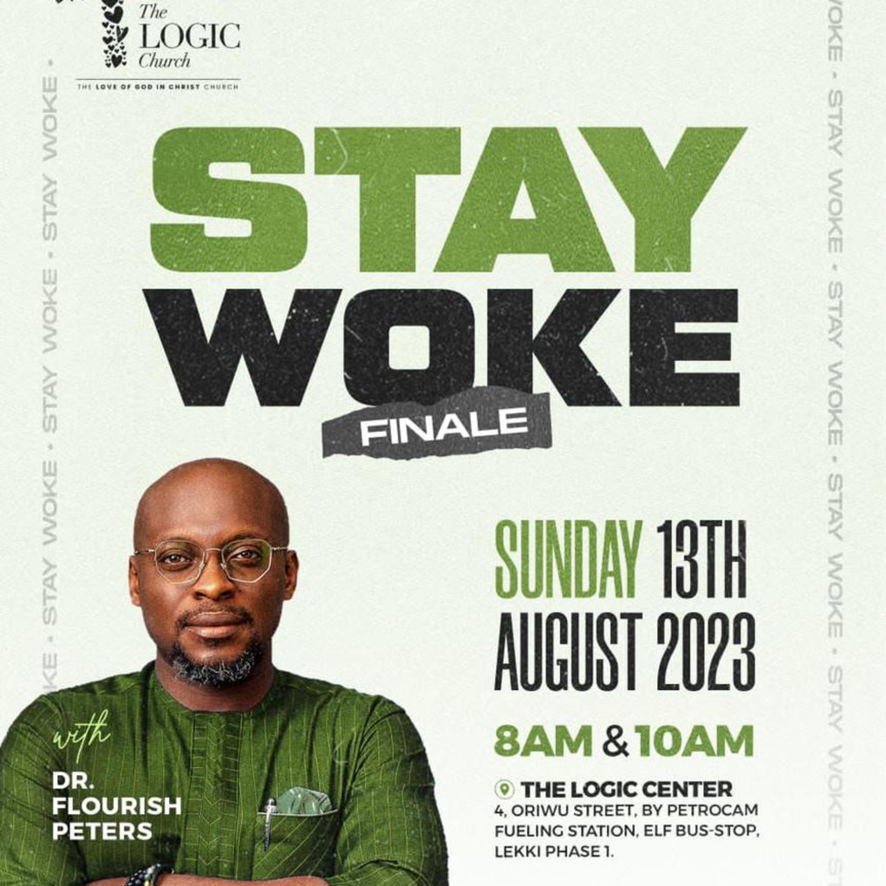 STAY WOKE (FINALE) 2ND SERVICE | DR. FLOURISH PETERS | THE LOGIC CHURCH  episode artwork