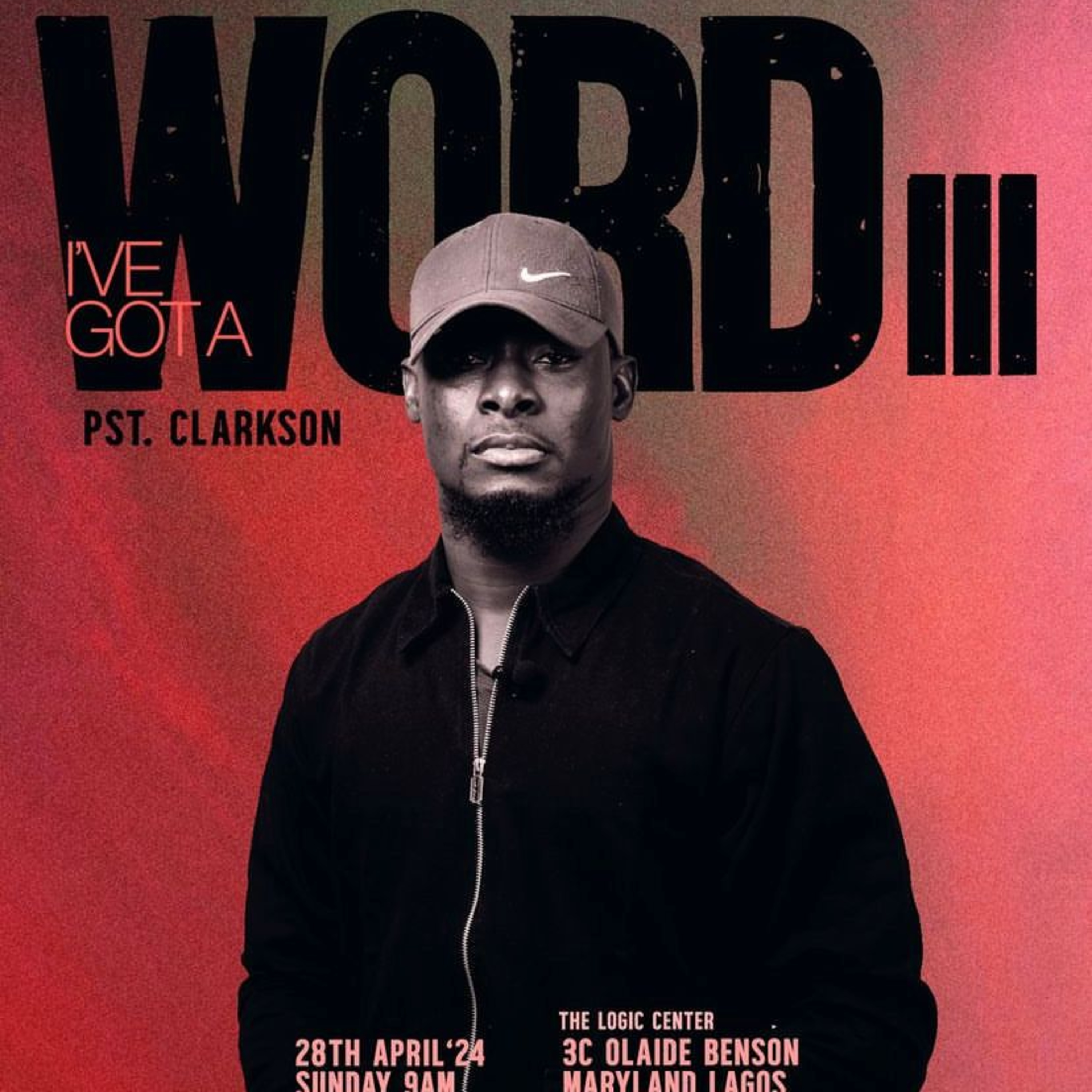  I'VE A WORD 3| REV. CLARKSON IKWUNZE | THE LOGIC CHURCH episode artwork