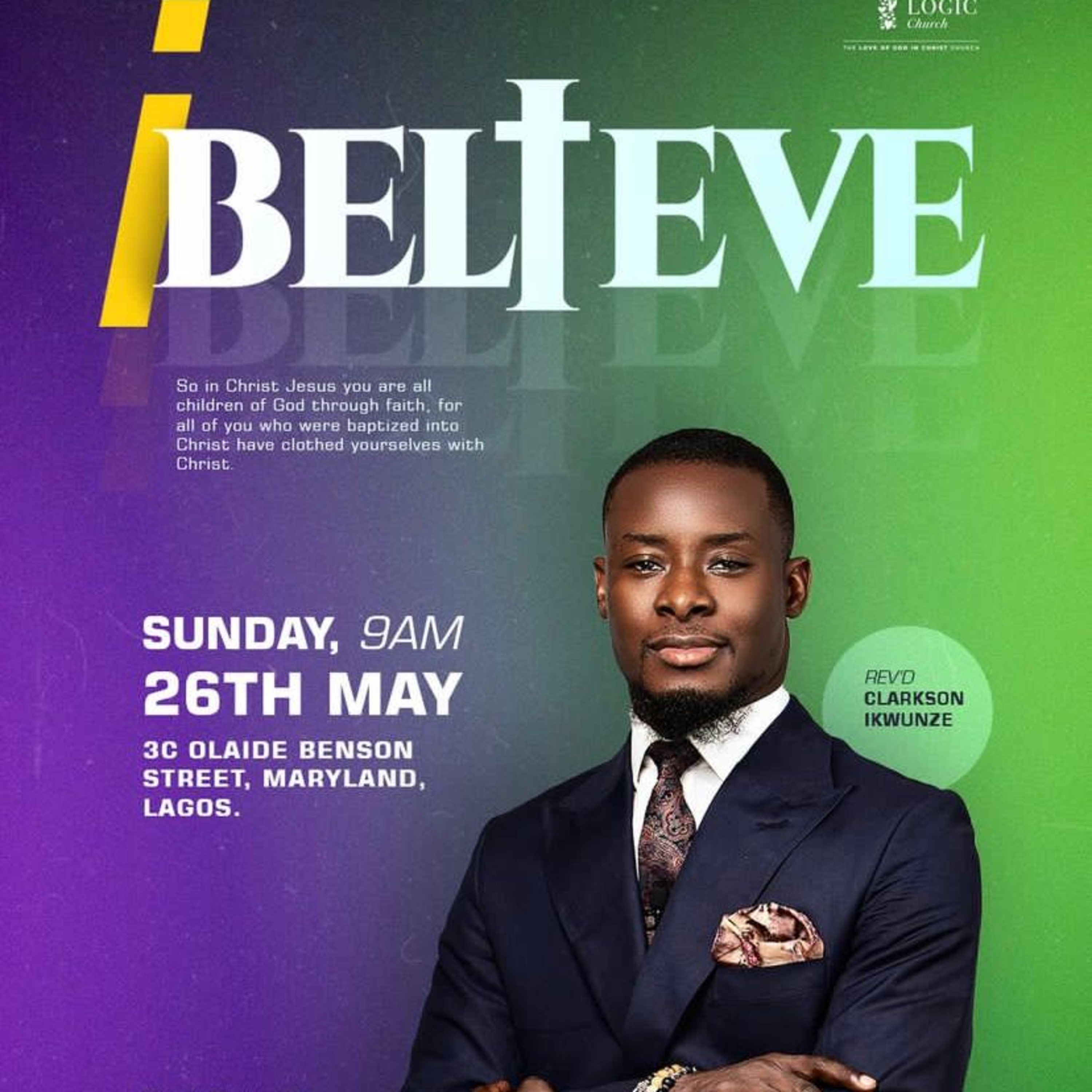 I BELIEVE | REV'D CLARKSON IKWUNZE | THE LOGIC CHURCH  episode artwork