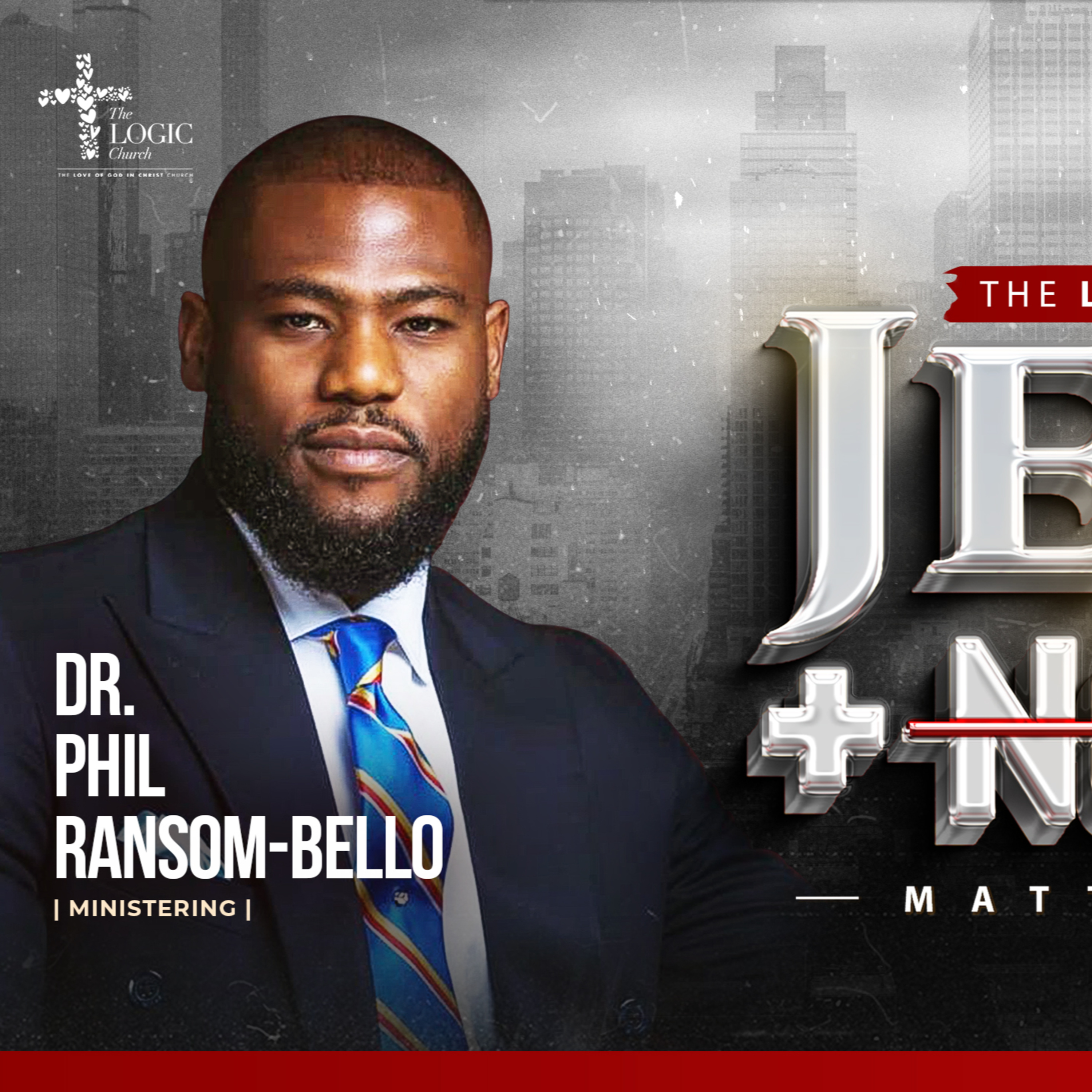 JESUS+NOTHING DAY 2 | DR. PHIL RANSOM BELLO | THE LOGIC CHURCH episode artwork