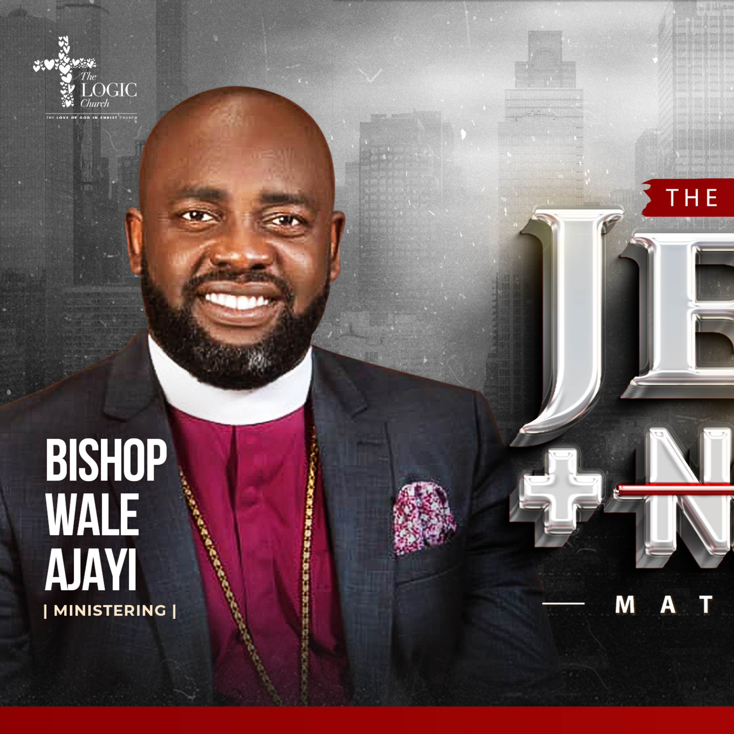 JESUS + NOTHING DAY 2 | BISHOP WALE AJAYI | THE LOGIC CHURCH episode artwork