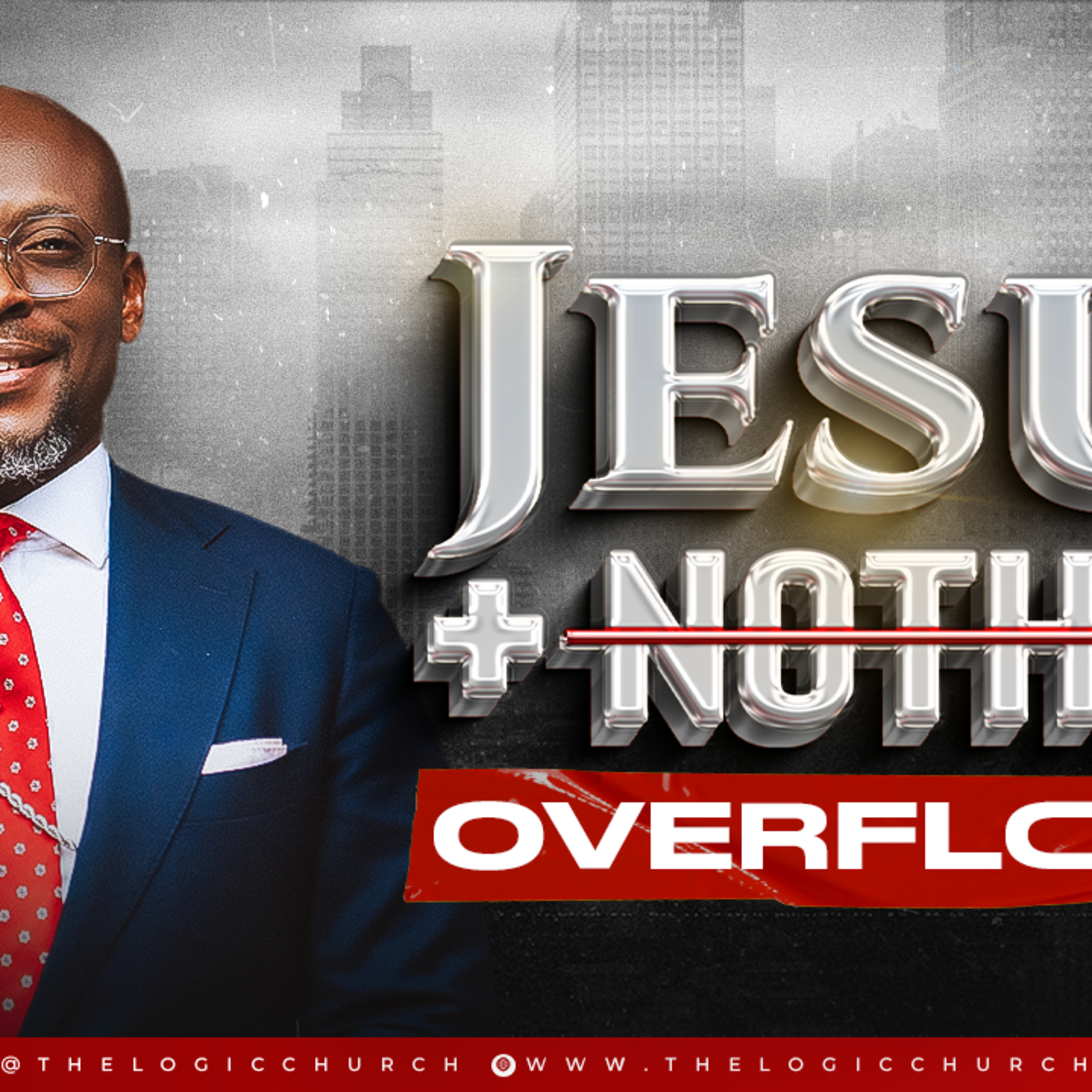 JESUS + NOTHING OVERFLOW | DR. FLOURISH PETERS | THE LOGIC CHURCH episode artwork
