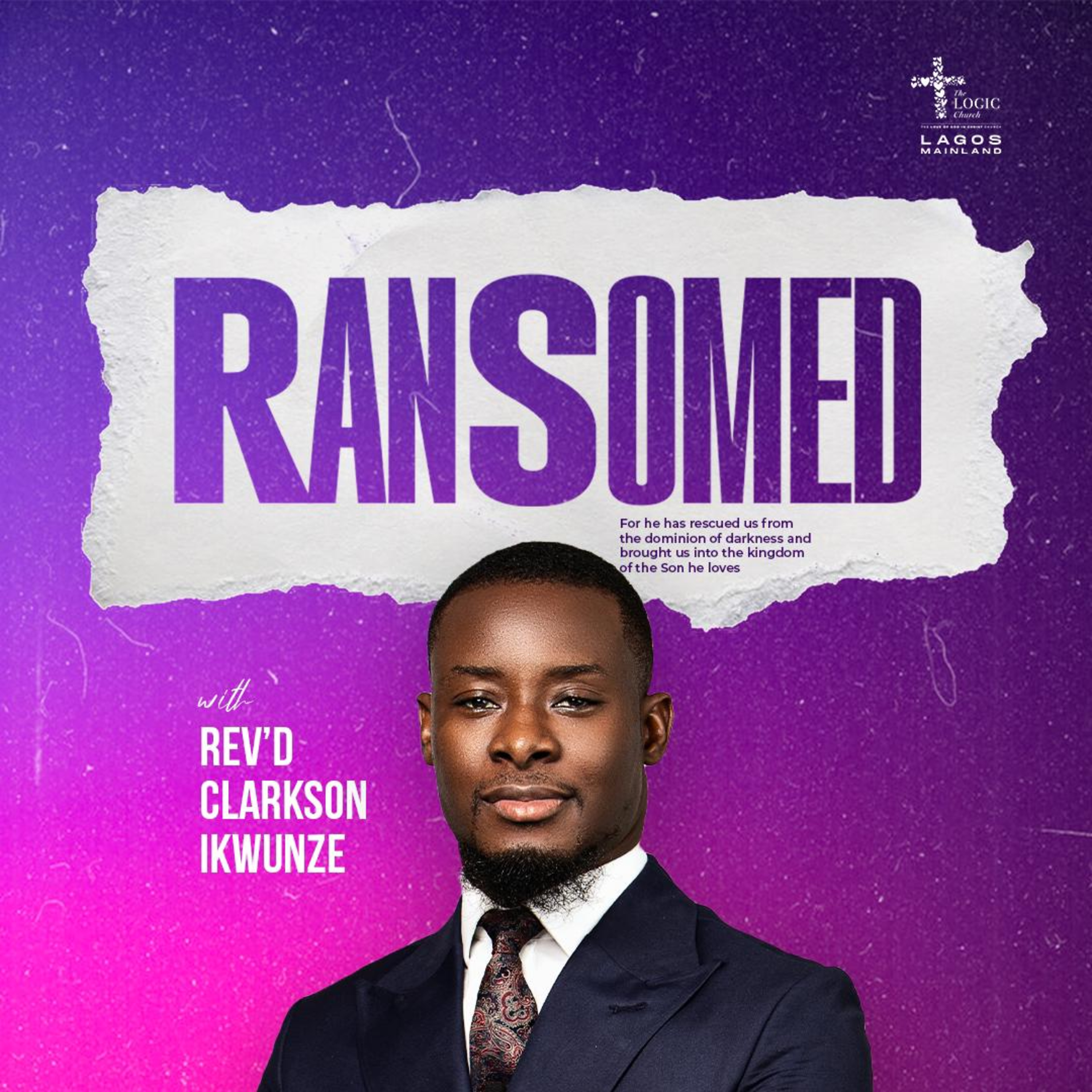 RAMSOMED | REV'D CLARKSON IKWUNZE | THE LOGIC CHURCH  episode artwork