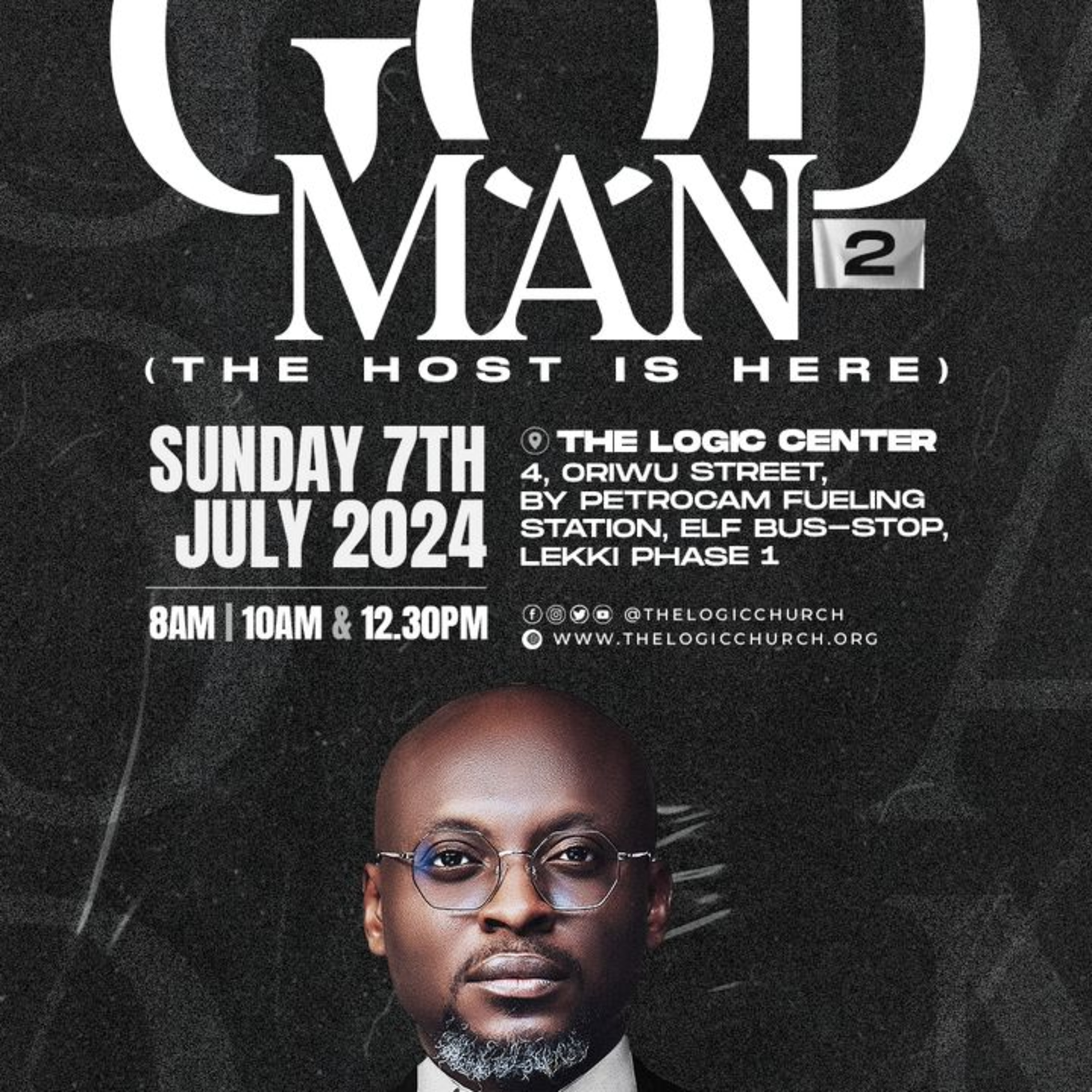 THE GOD-MAN 2 (THE HOST IS HERE) | 1ST SERVICE | DR.FLOURISH PETERS | THE LOGIC CHURCH episode artwork