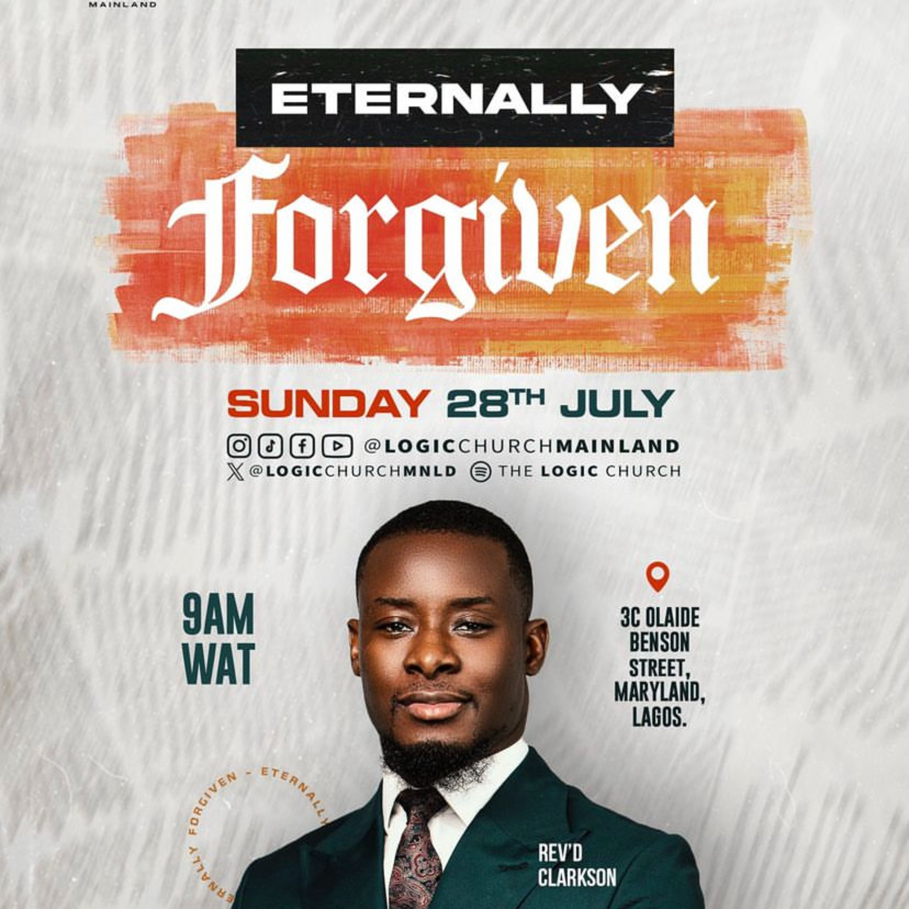 ETERNALLY FORGIVEN | REV'D CLARKSON IKWUNZE | THE LOGIC CHURCH episode artwork