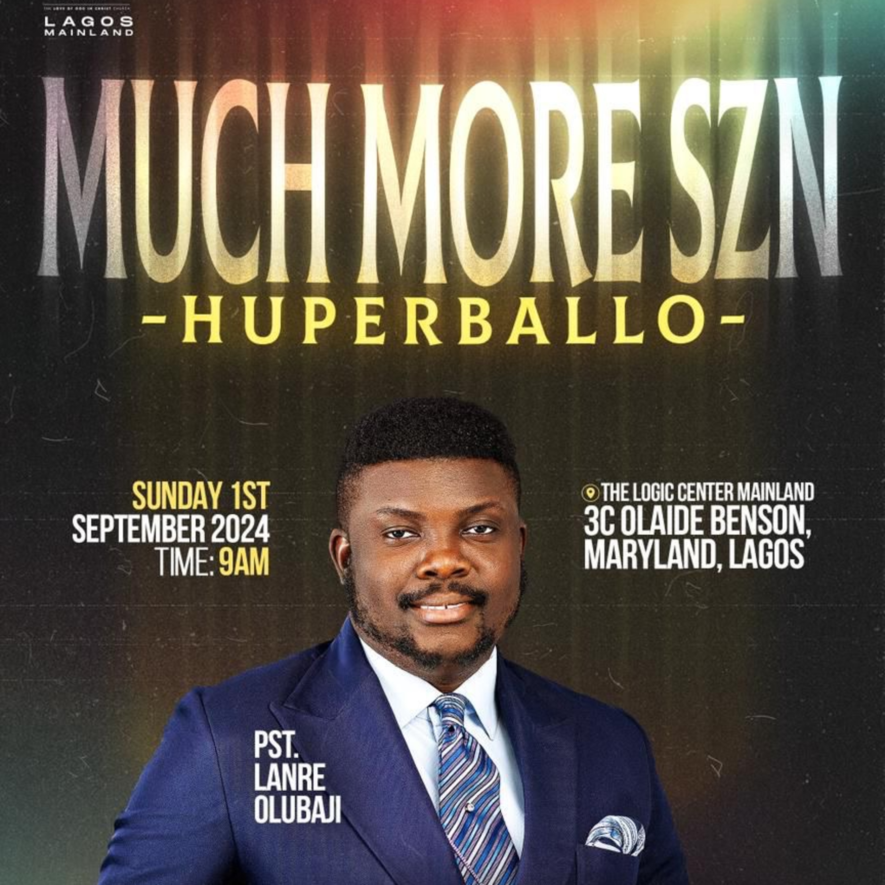 MUCH MORE SZN -HUPERBALLOR-| PASTOR LANRE OLUBAJI | THE LOGIC CHURCH episode artwork