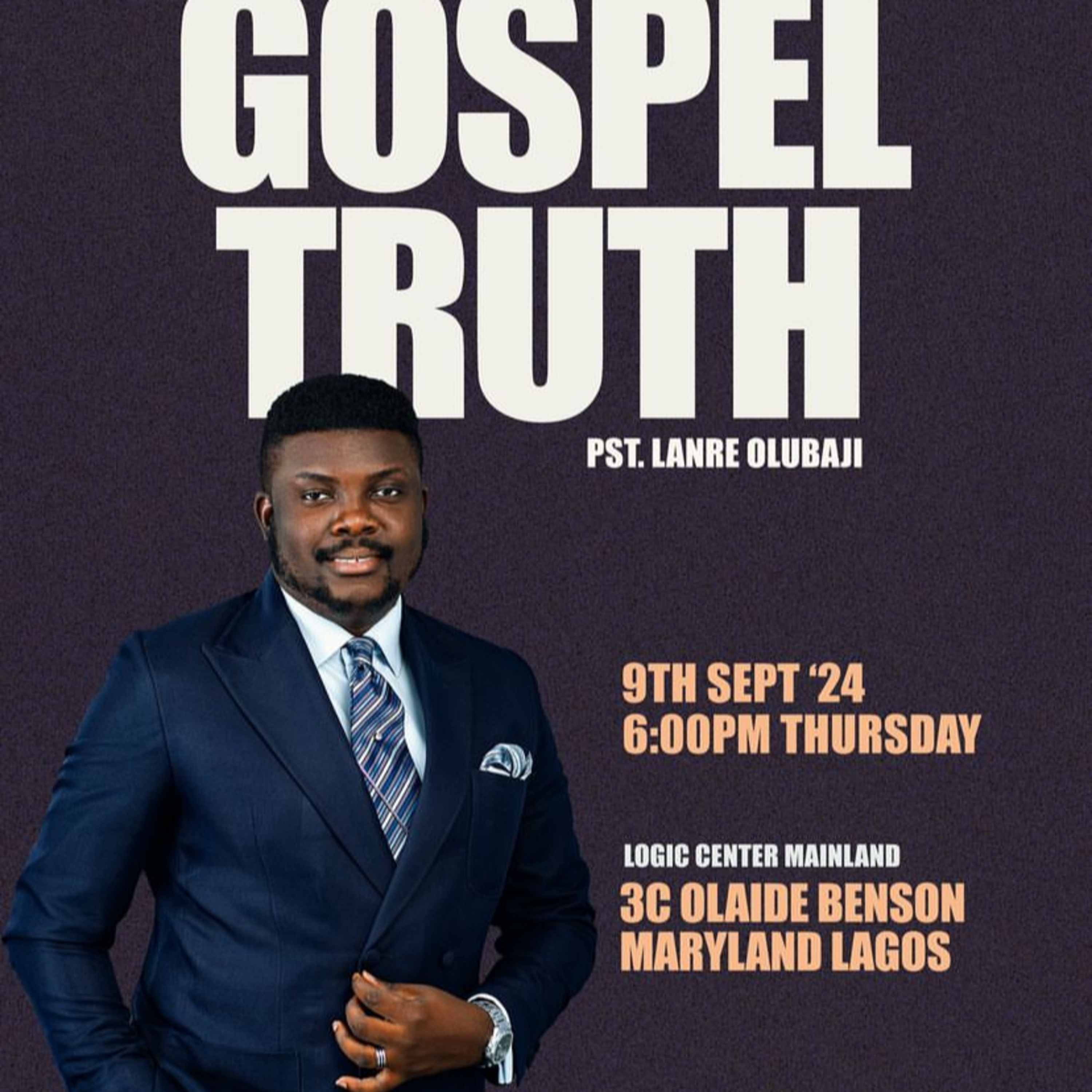 GOSPEL THRUTH | PASTOR LANRE OLUBAJI | THE LOGIC CHURCH episode artwork