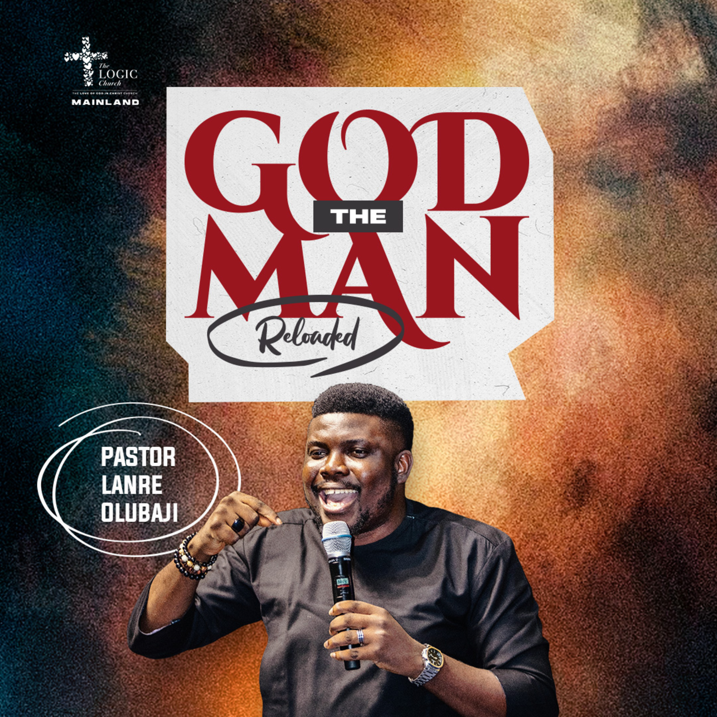 THE GOD-MAN (RELOADED)| PASTOR OLUBAJI | THE LOGIC CHURCH  episode artwork