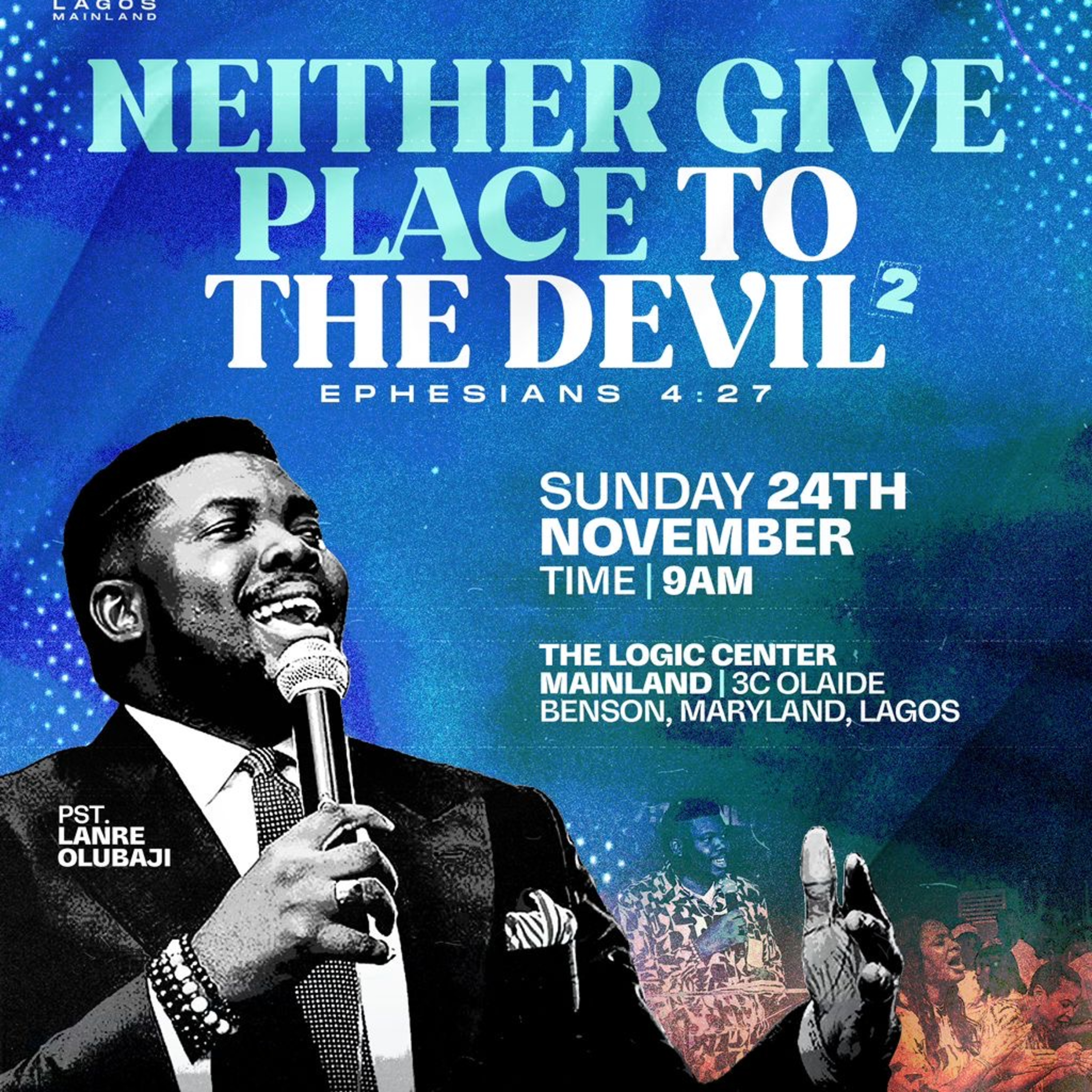 NEITHER GIVE PLACE FOR THE DEVIL (EPH. 4:27) 2 | PASTOR LANRE OLUBAJI | THE LOGIC CHURCH  episode artwork