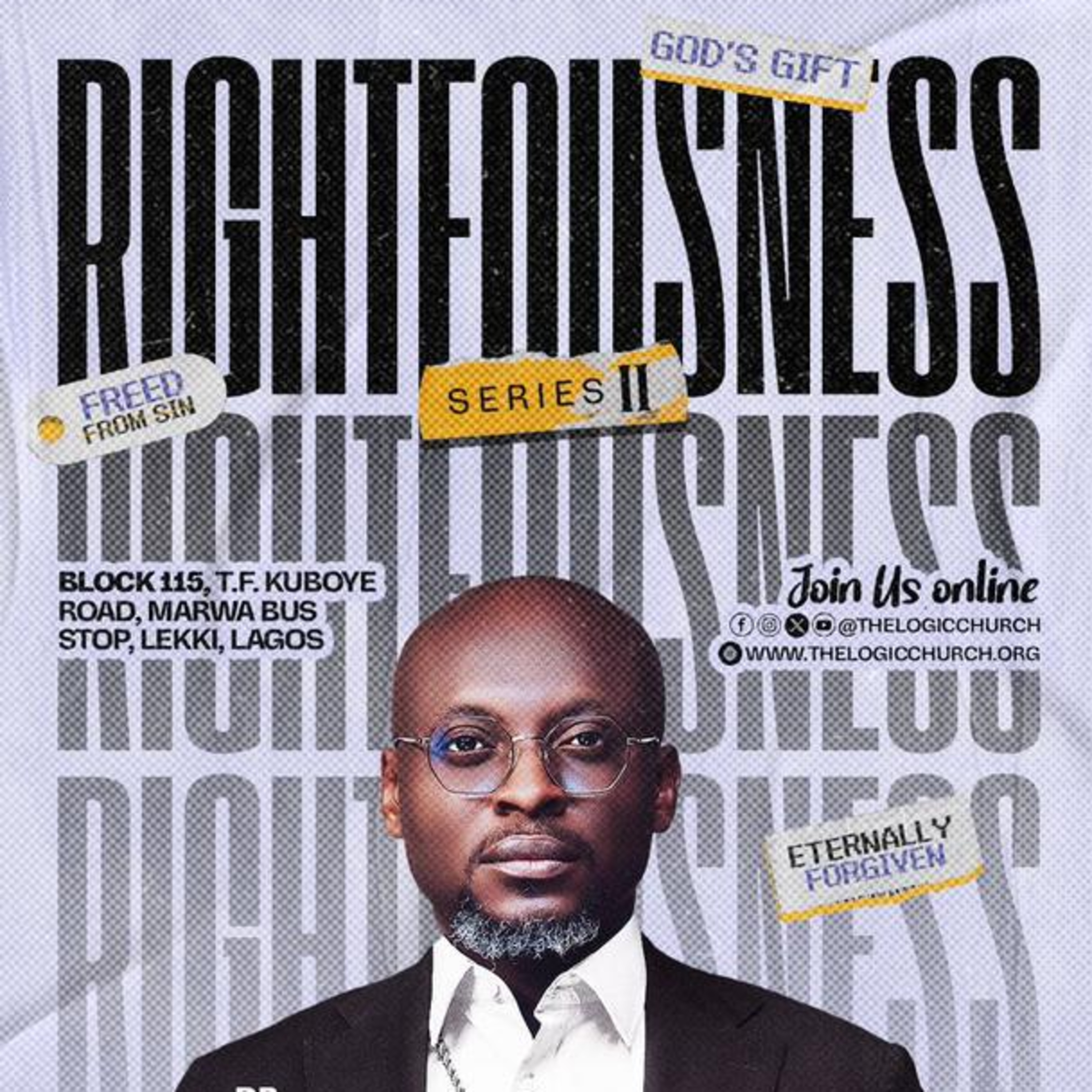 RIGHTEOUSNESS SERIES {GOD'S GIFT} SERIES II | DR. FLOURISH PETERS | THE LOGIC CHURCH episode artwork