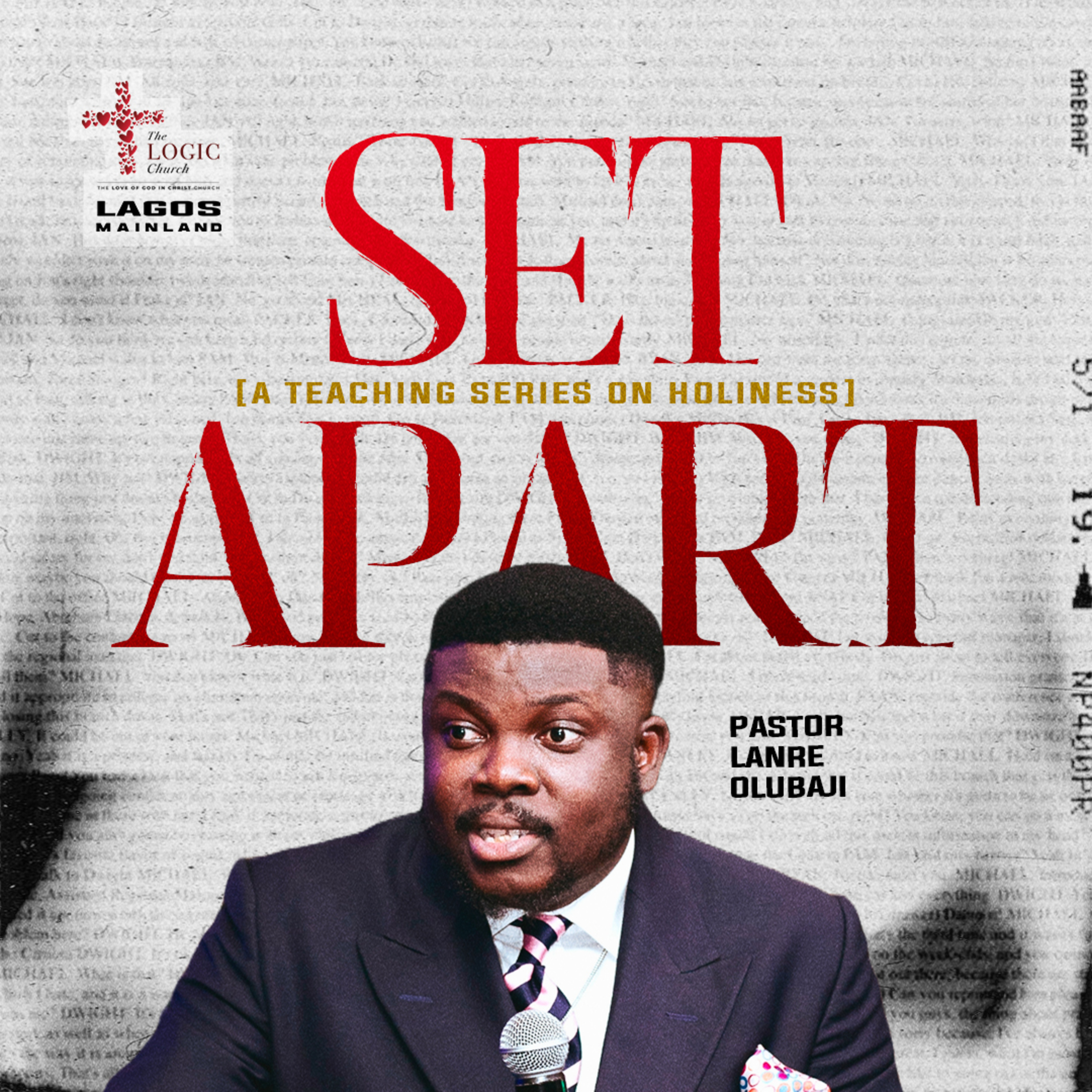 SET APART {A TEACHING SERIES ON HOLINESS} | PASTOR LANRE OLUBAJI | THE LOGIC CHURCH  episode artwork