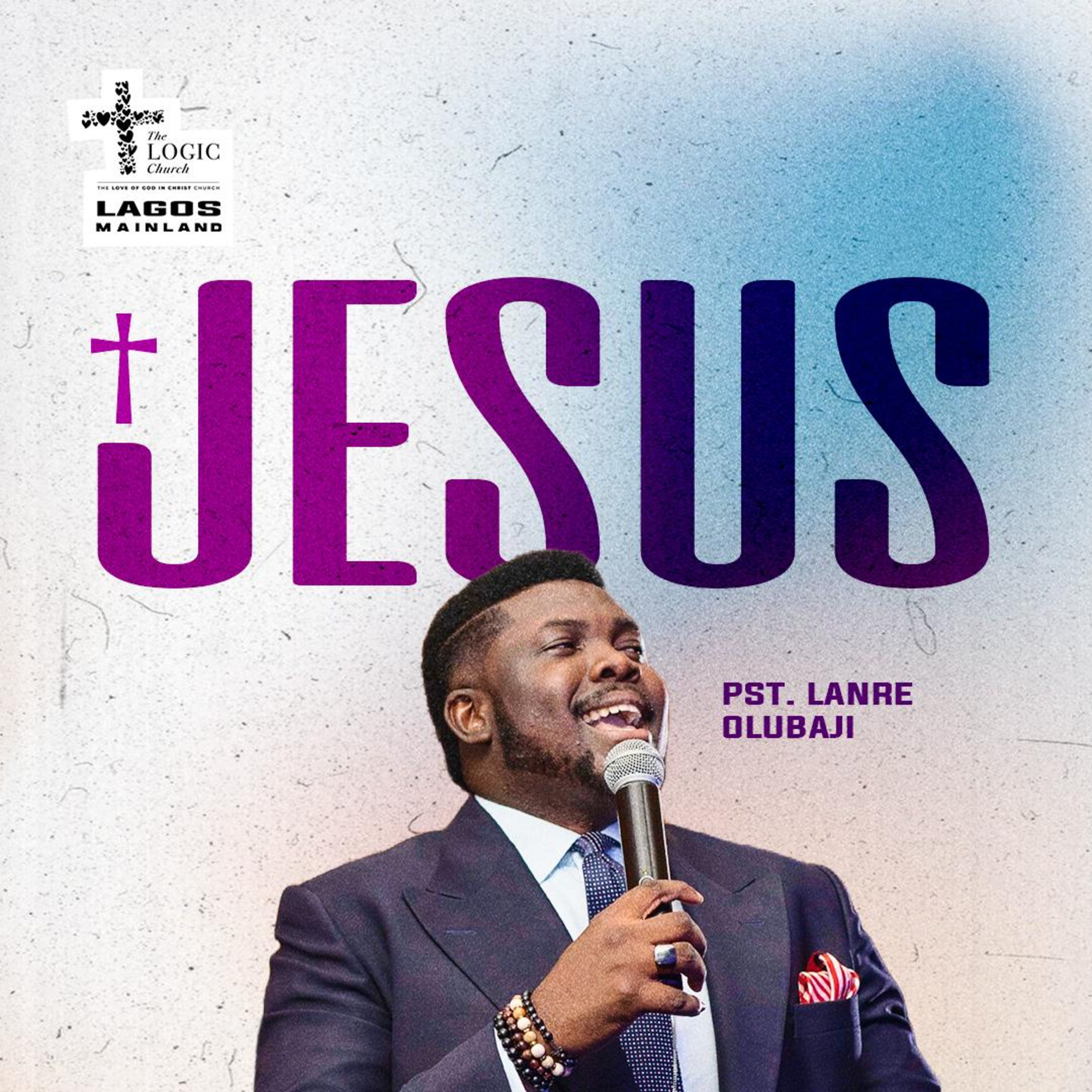 JESUS | PASTOR VICTOR OKEIYI | THE LOGIC CHURCH episode artwork