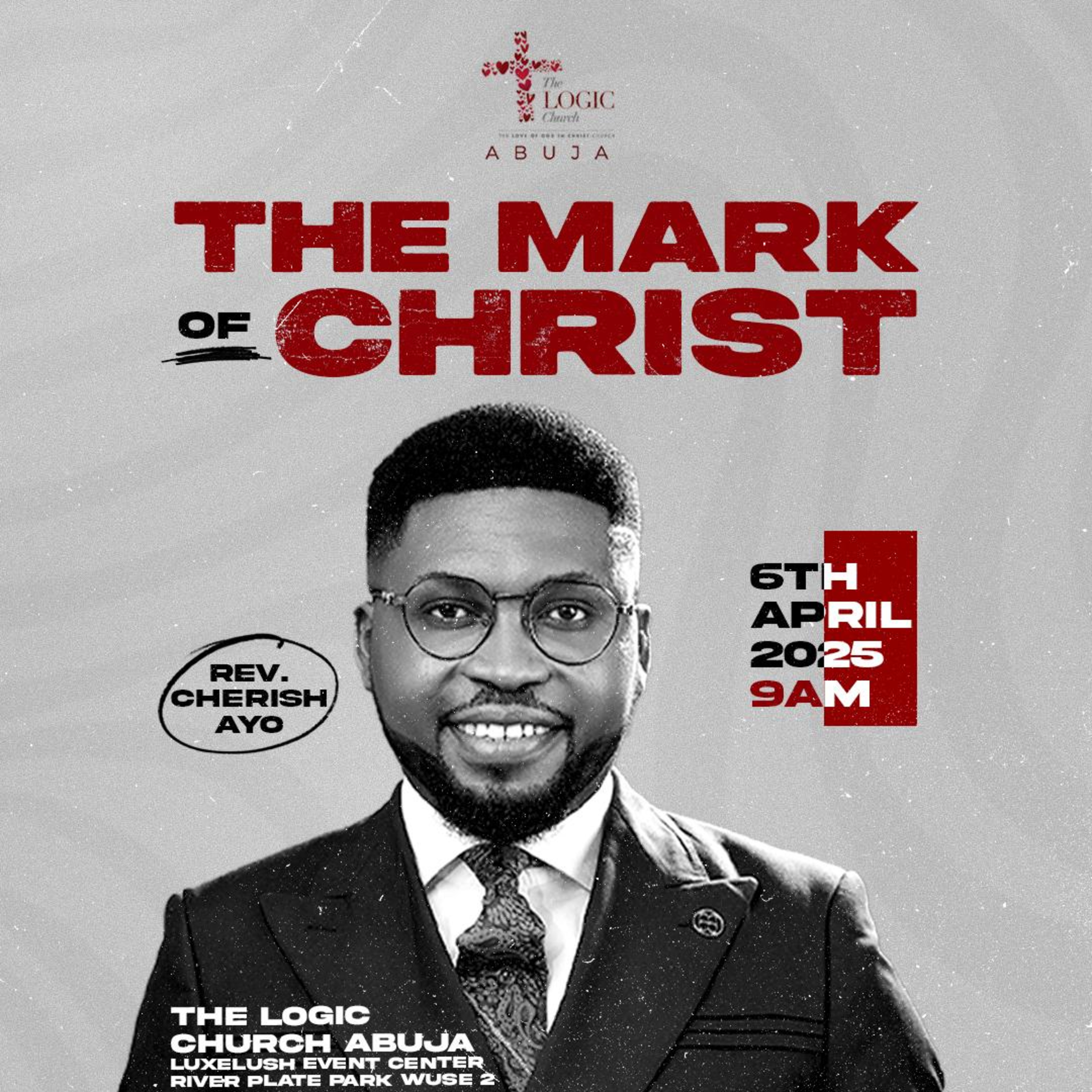 THE MARK OF CHRIST | REV. CHERISH AYO | THE LOGIC CHURCH episode artwork
