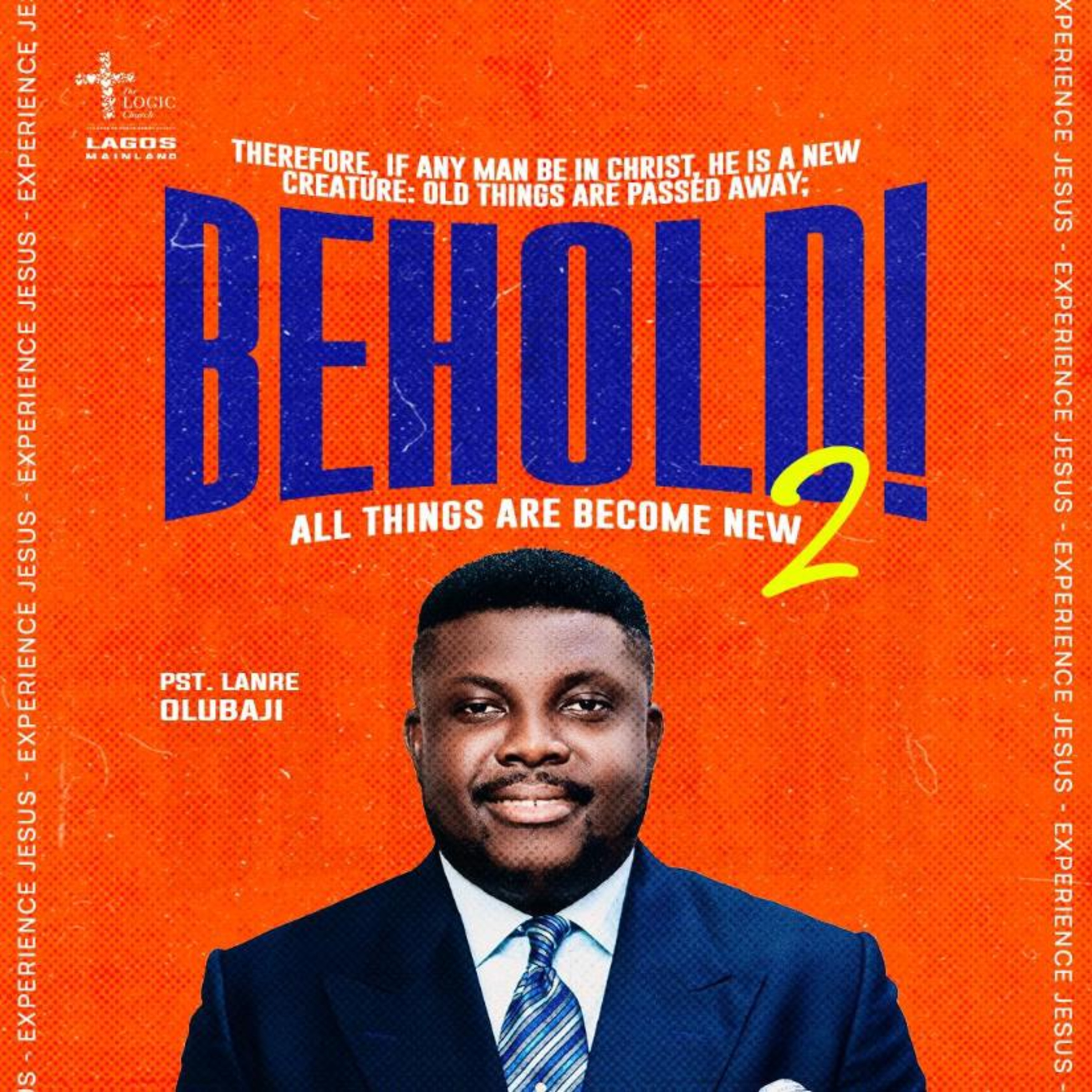BEHOLD 2| PASTOR LANRE OLUBAJI | THE LOGIC CHURCH episode artwork