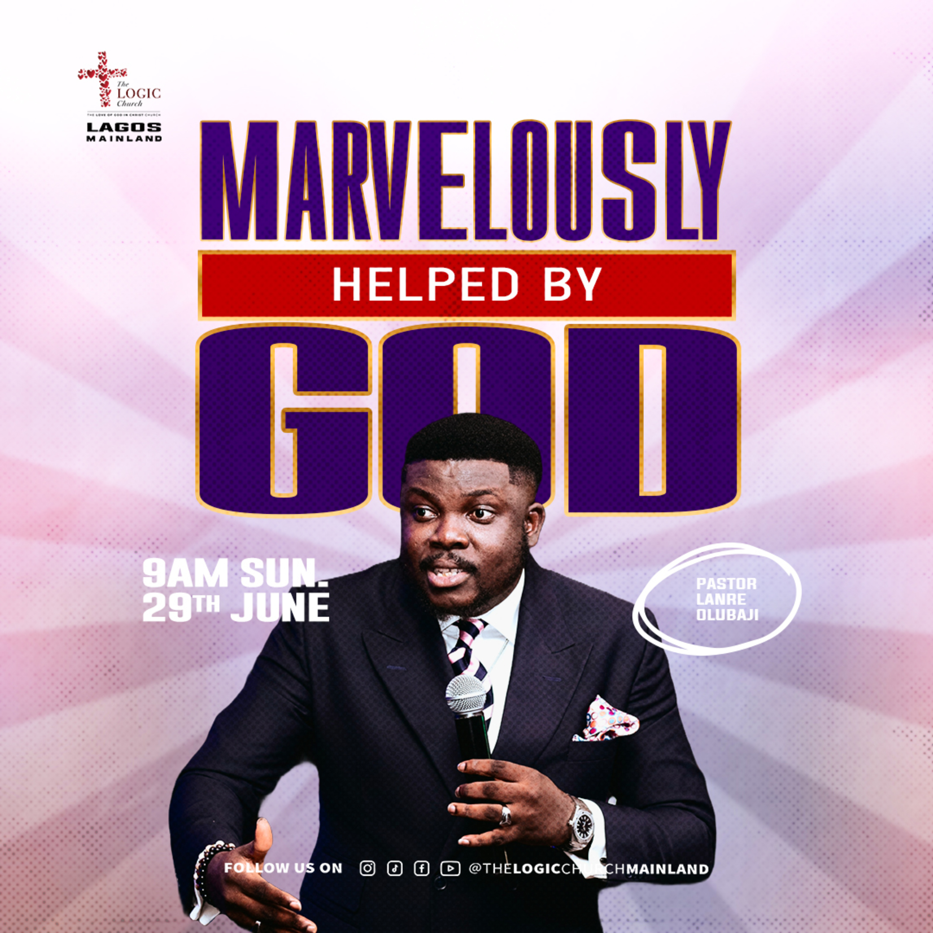 MARVELOUSLY HELPED BY GOD | PASTOR LANRE OLUBAJI | THE LOGIC CHURCH episode artwork