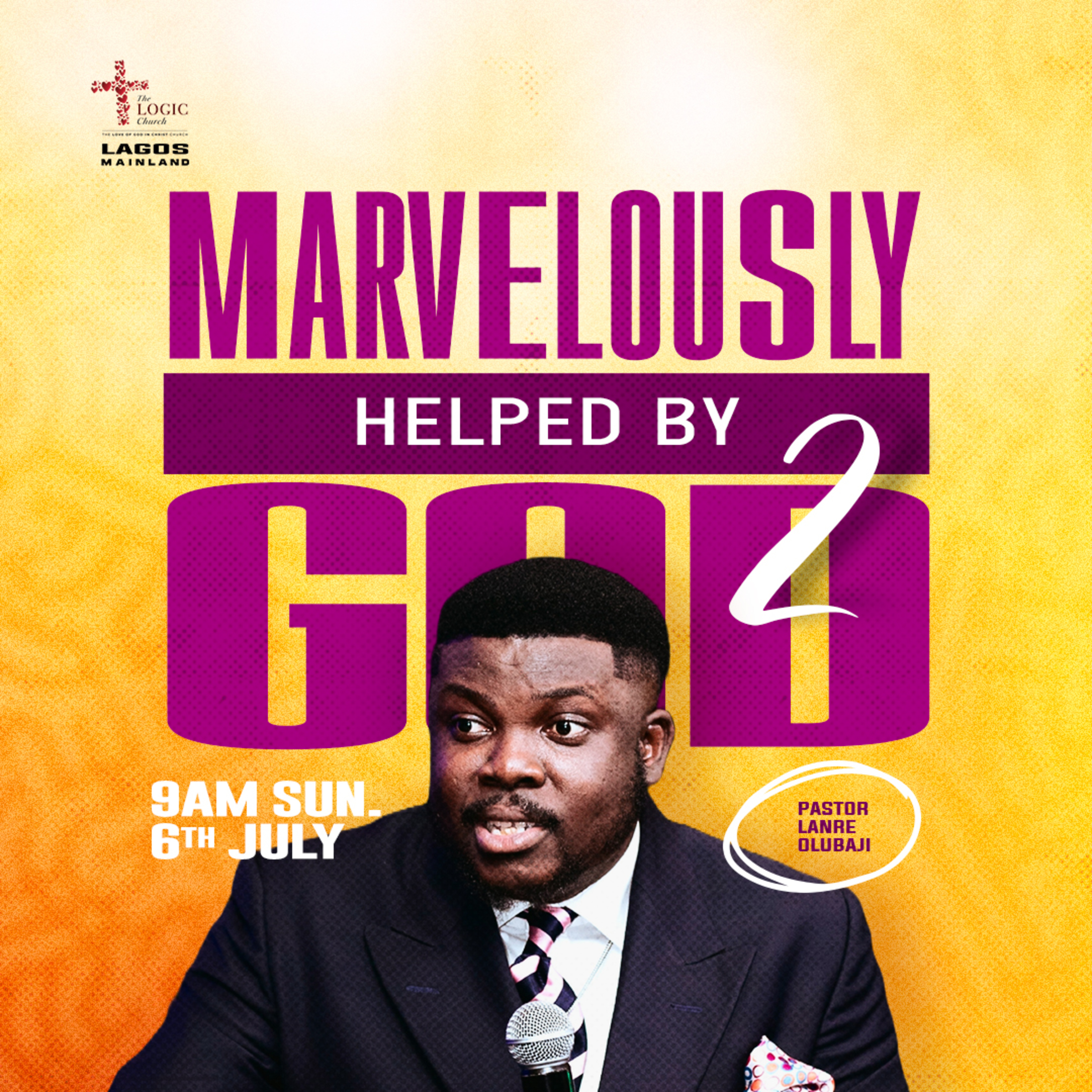 MARVELOUSLY HELPED BU GOD 2 | PASTOR LANRE OLUBAJI | THE LOGIC CHURCH episode artwork