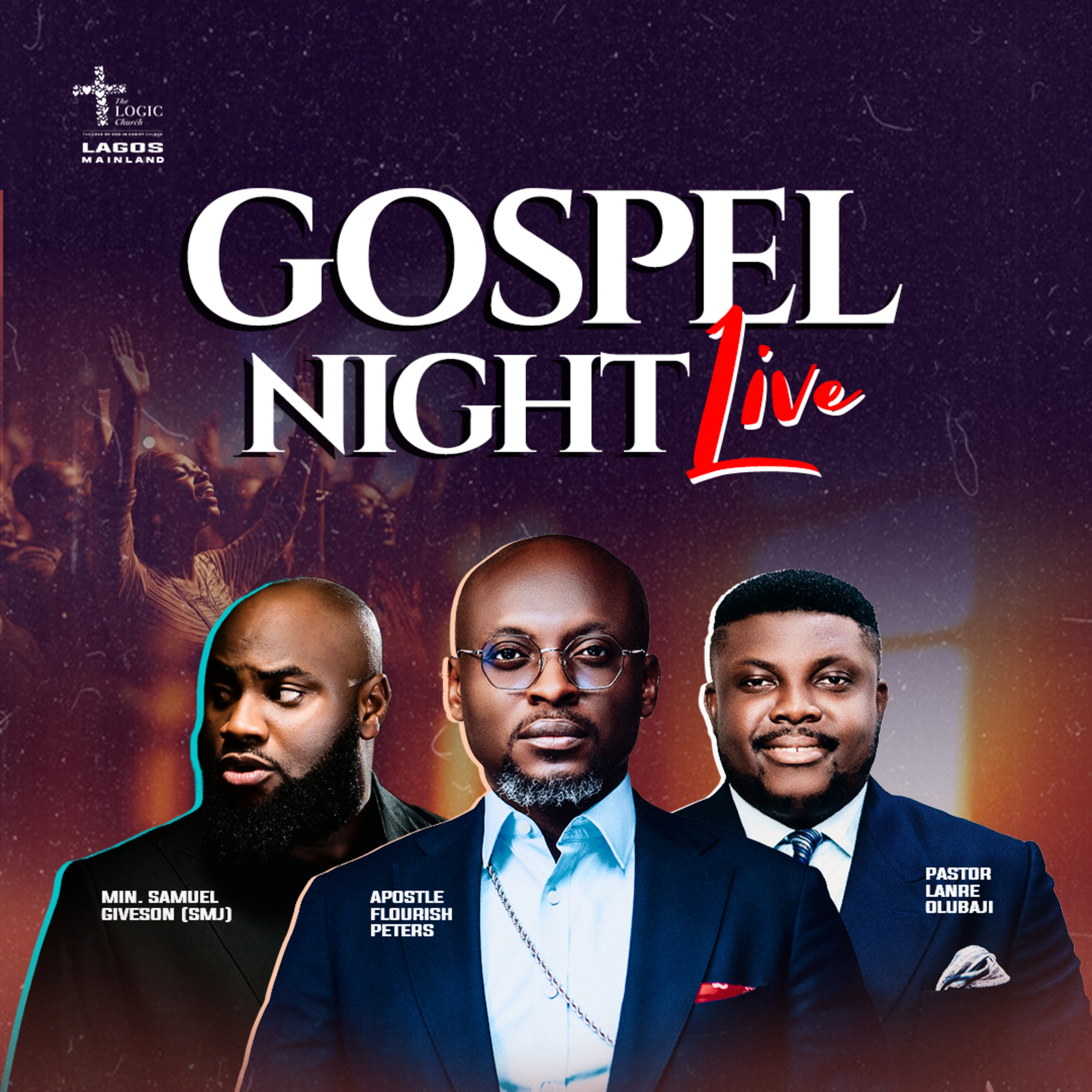 GOSPEL NIGHT LIVE 2025 | DR. FLOURISH PETERS | THE LOGIC CHURCH episode artwork