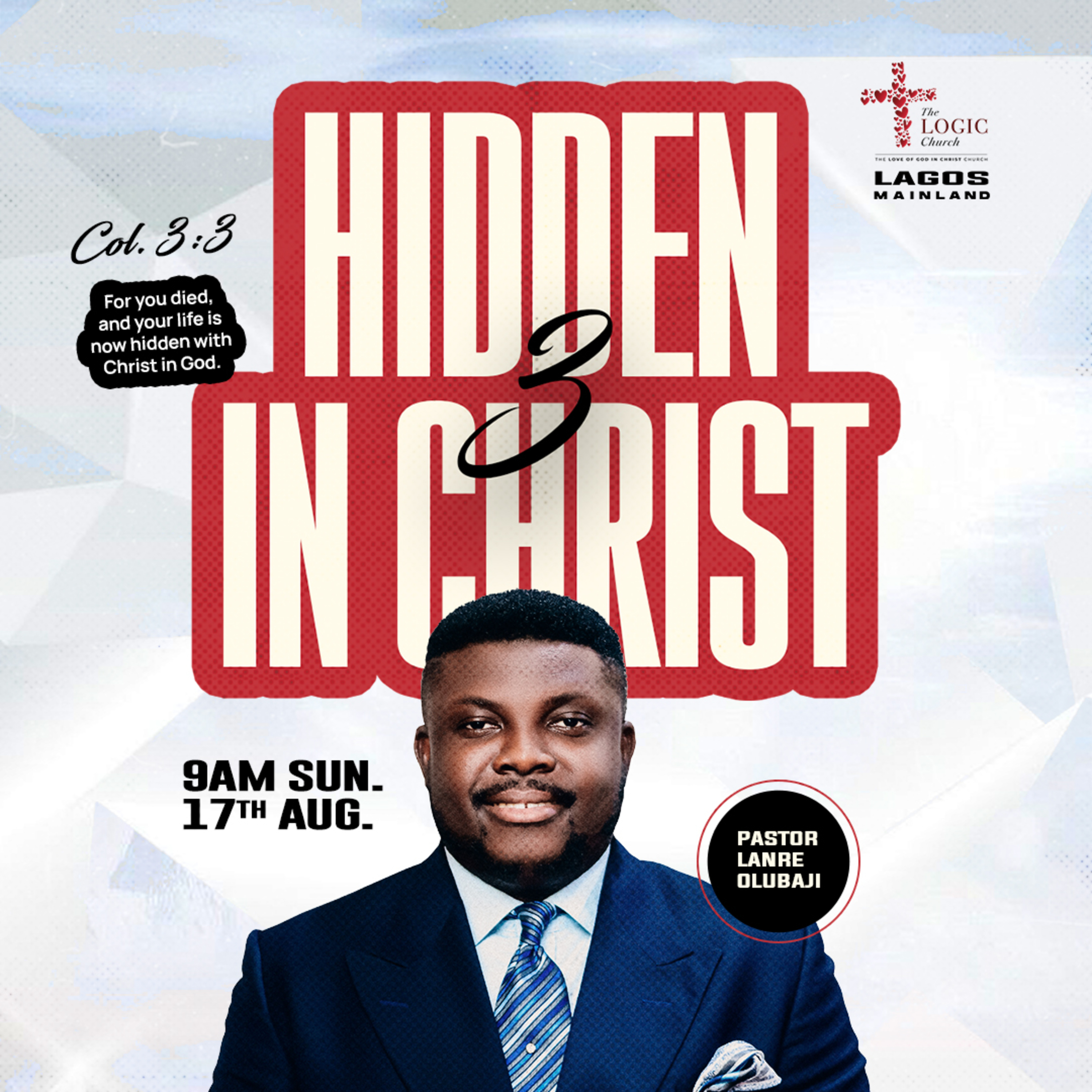 HIDDEN IN CHRIST 3 | PASTOR LANRE OLU BAJI | THE LOGIC CHURCH | MAINLAND episode artwork