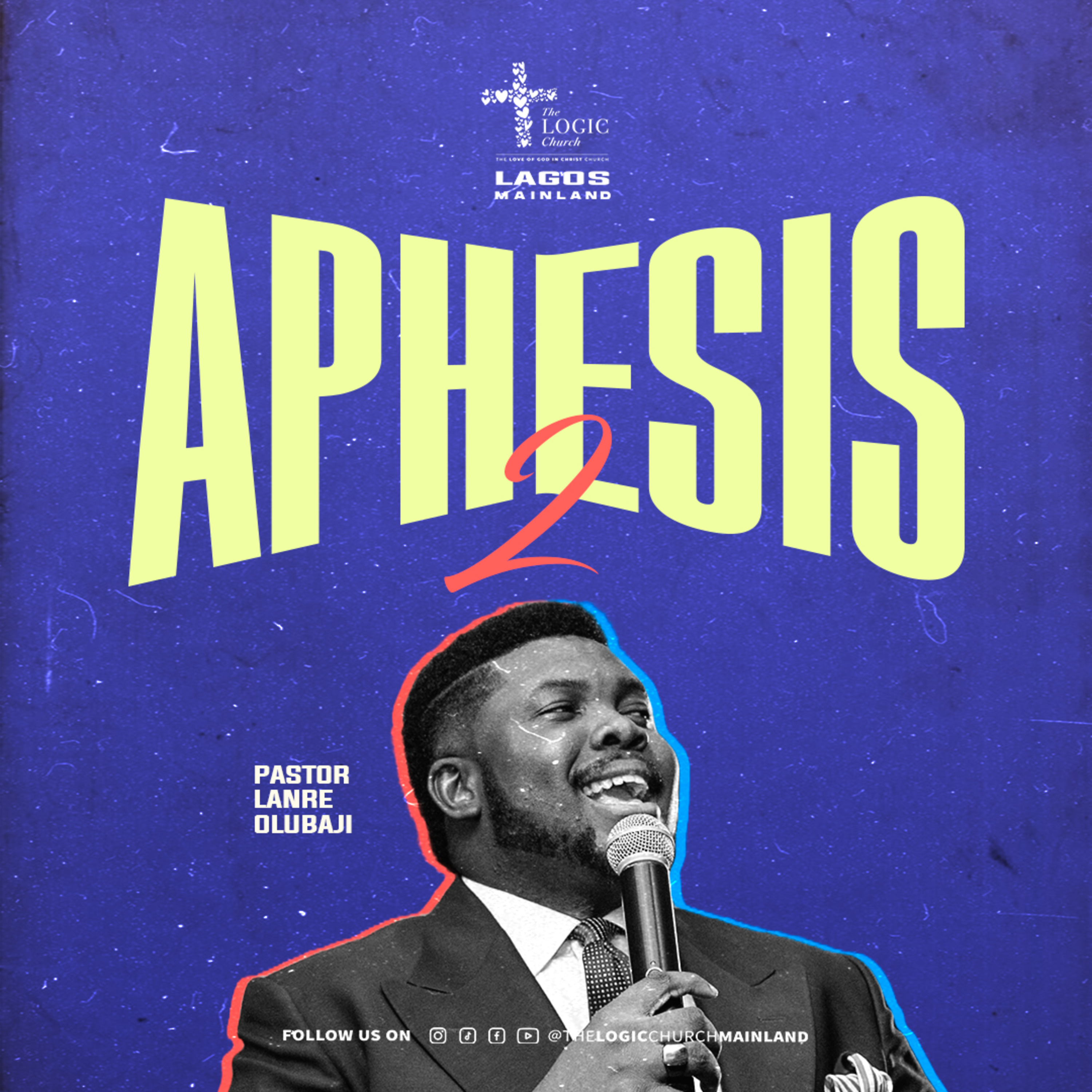 APHESIS 2 | PASTOR LANRE OLU BAJI | THE LOGIC CHURCH | MAINLAND, LAGOS episode artwork