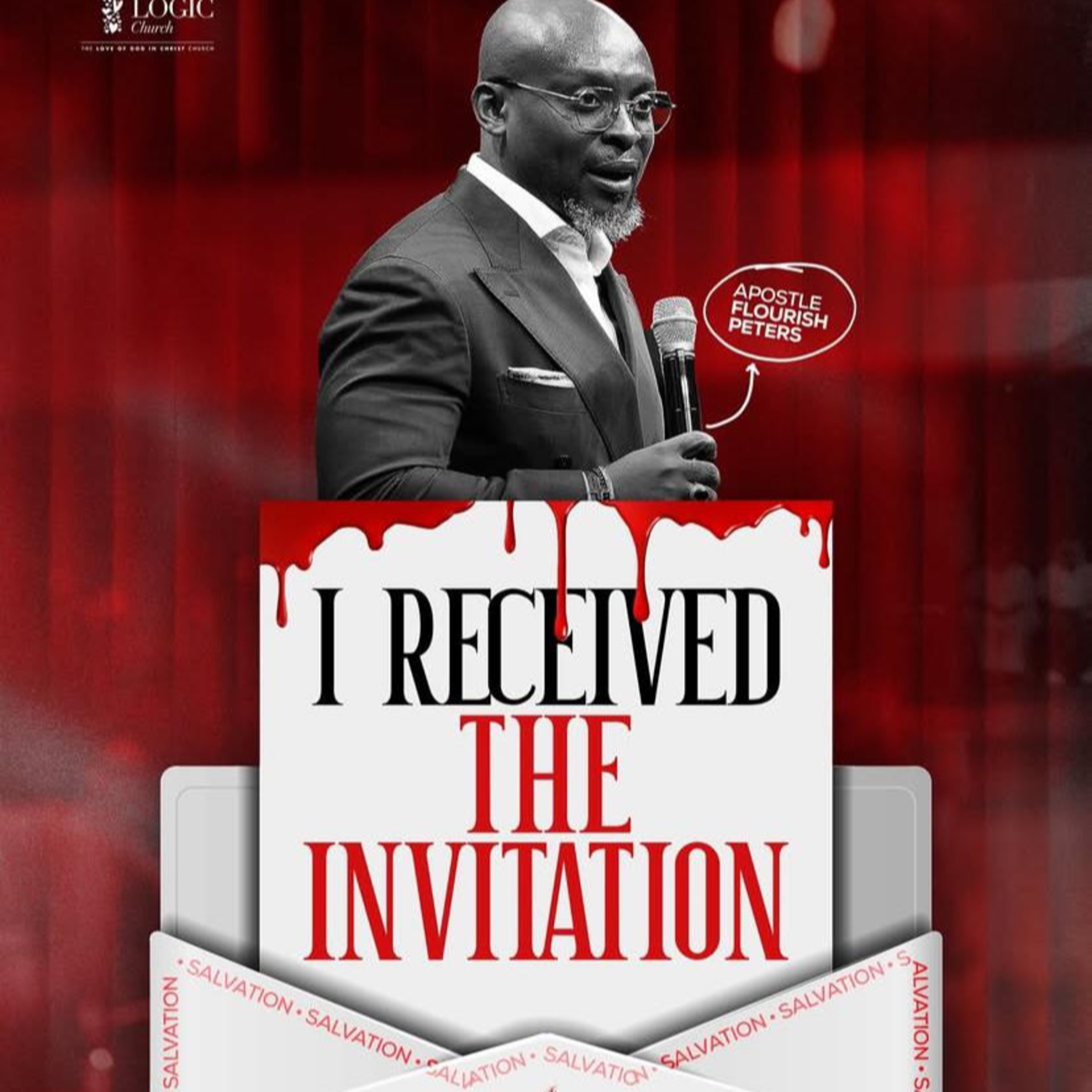 I RECEIVED THE INVITATION | 1ST SERVICE | APOSTLE FLOURISH PETERS | THE LOGIC CHURCH | HQ  episode artwork