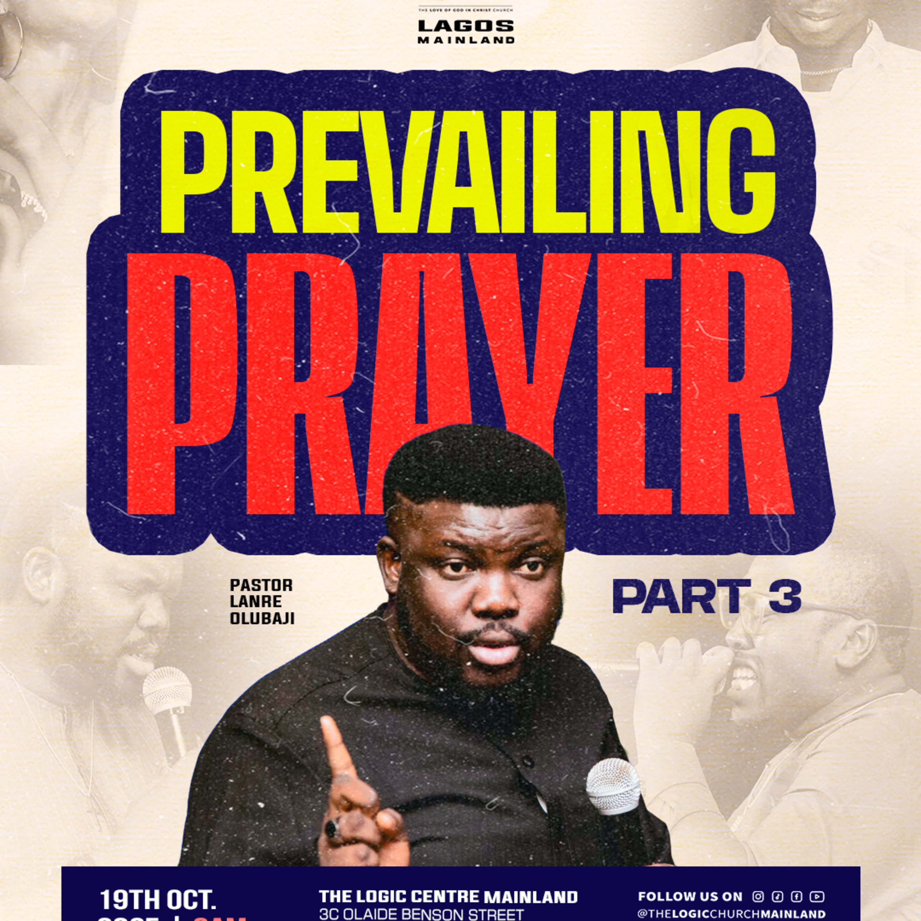 PREVAILING IN PRAYER 3 | PASTOR LANRE OLU BAJI | THE LOGIC CHURCH | MAINLAND, LAGOS episode artwork