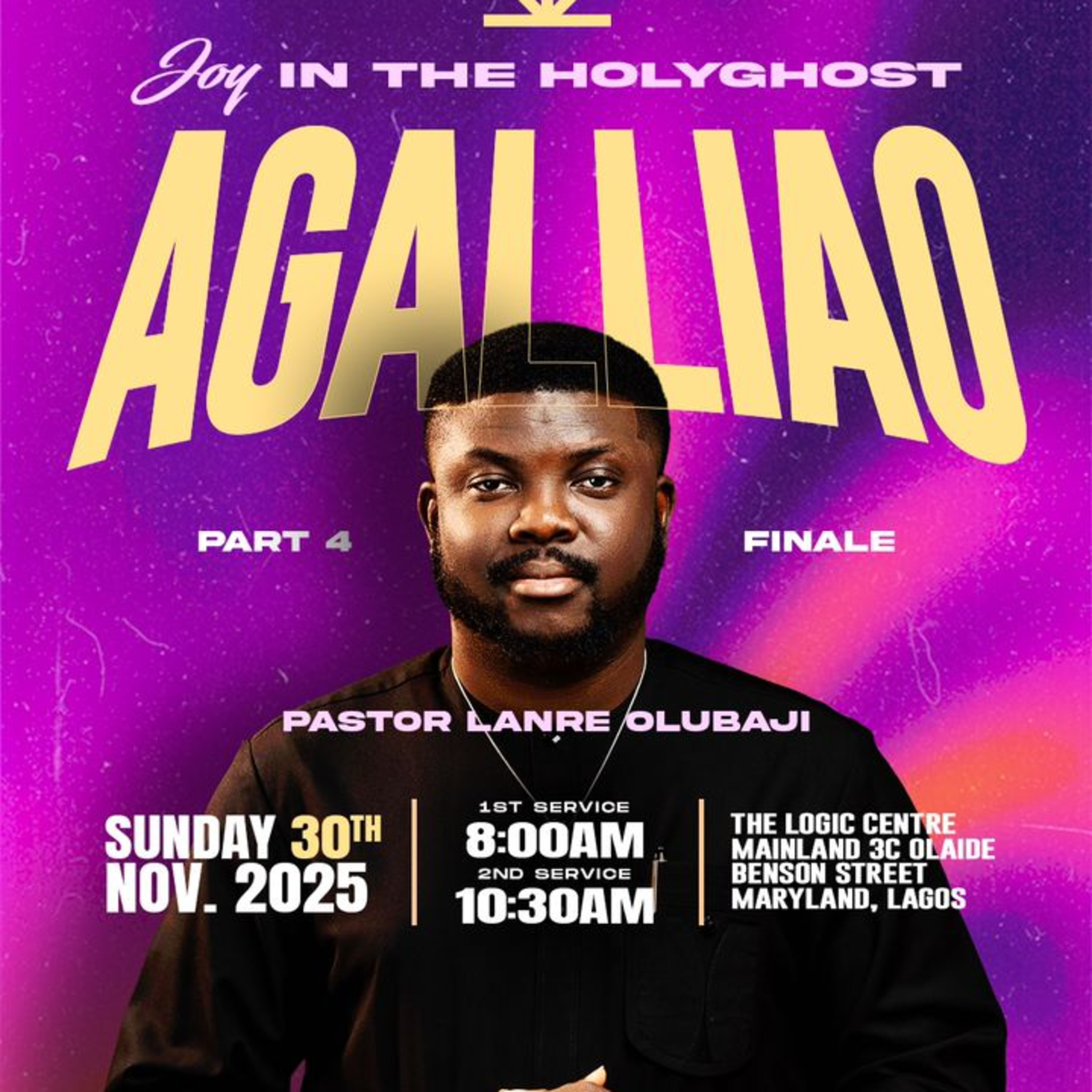 AGALLIAO 4 - JOY IN THE HOLYGHOST | 1ST SERVICE | PASTOR LANRE OLU BAJI | THE LOGIC CHURCH | MAINLAND, LAGOS episode artwork