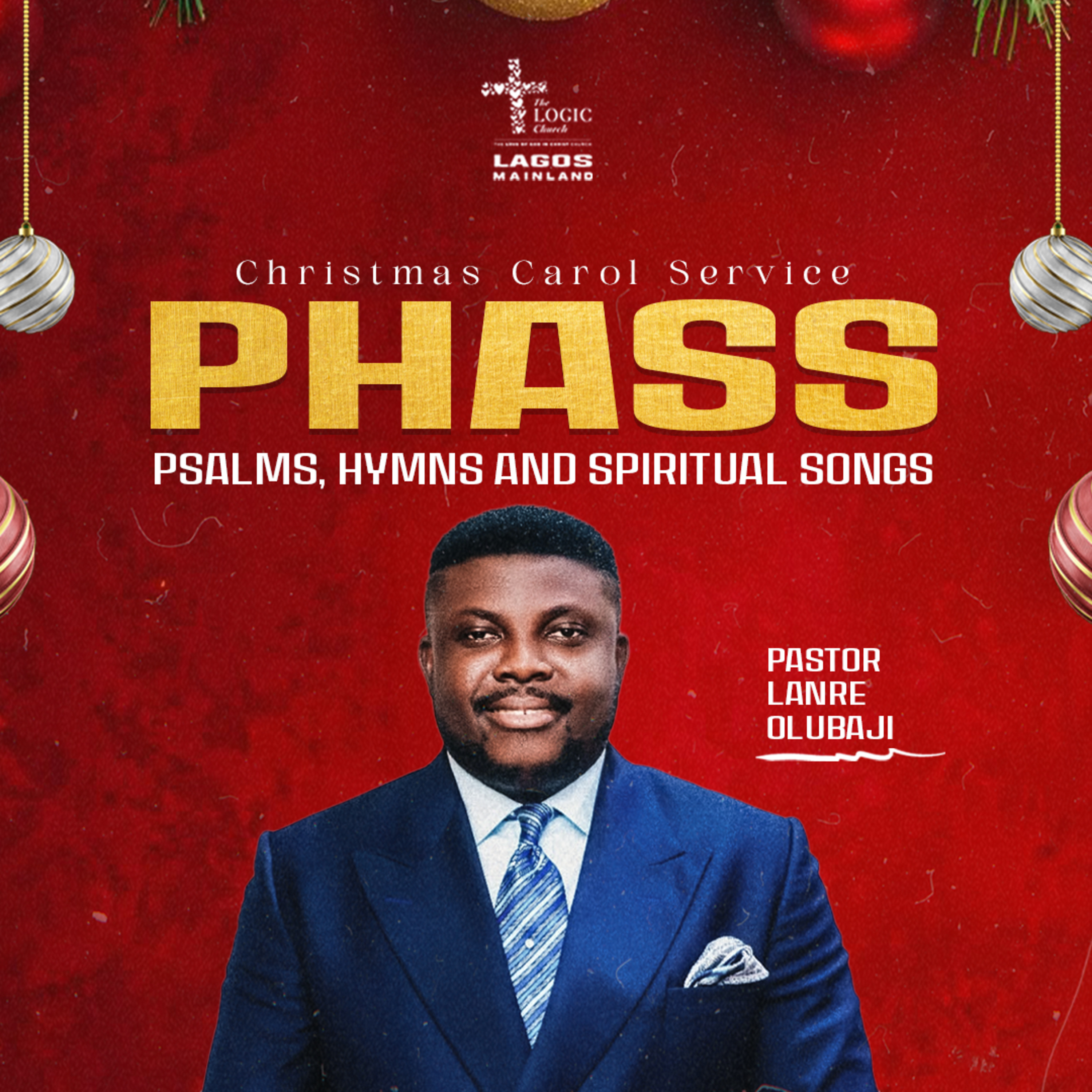 PHASS (PSALMS, HYMNS, AND SPIRITUAL SONGS) | PASTOR LANRE OLU BAJI | THE LOGIC CHURCH | MAINLAND, LAGOS episode artwork