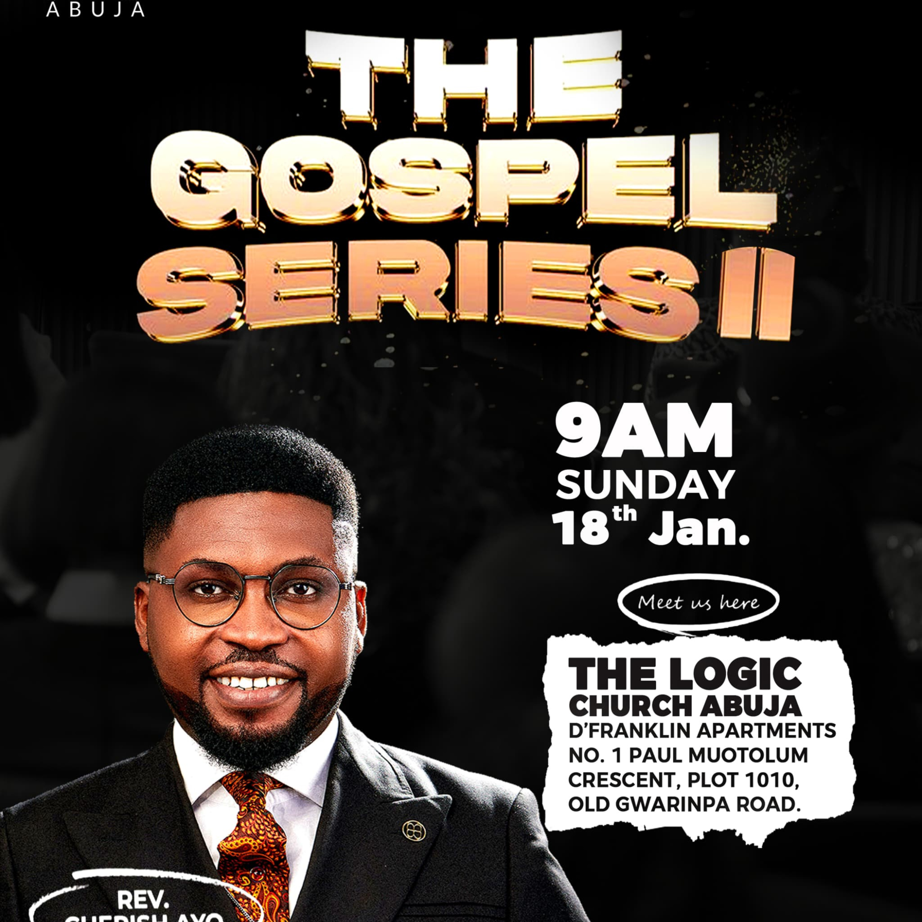 THE GOSPEL SERIES II | REV. CHERISH AYO | THE LOGIC CHURCH | FCT | ABUJA episode artwork