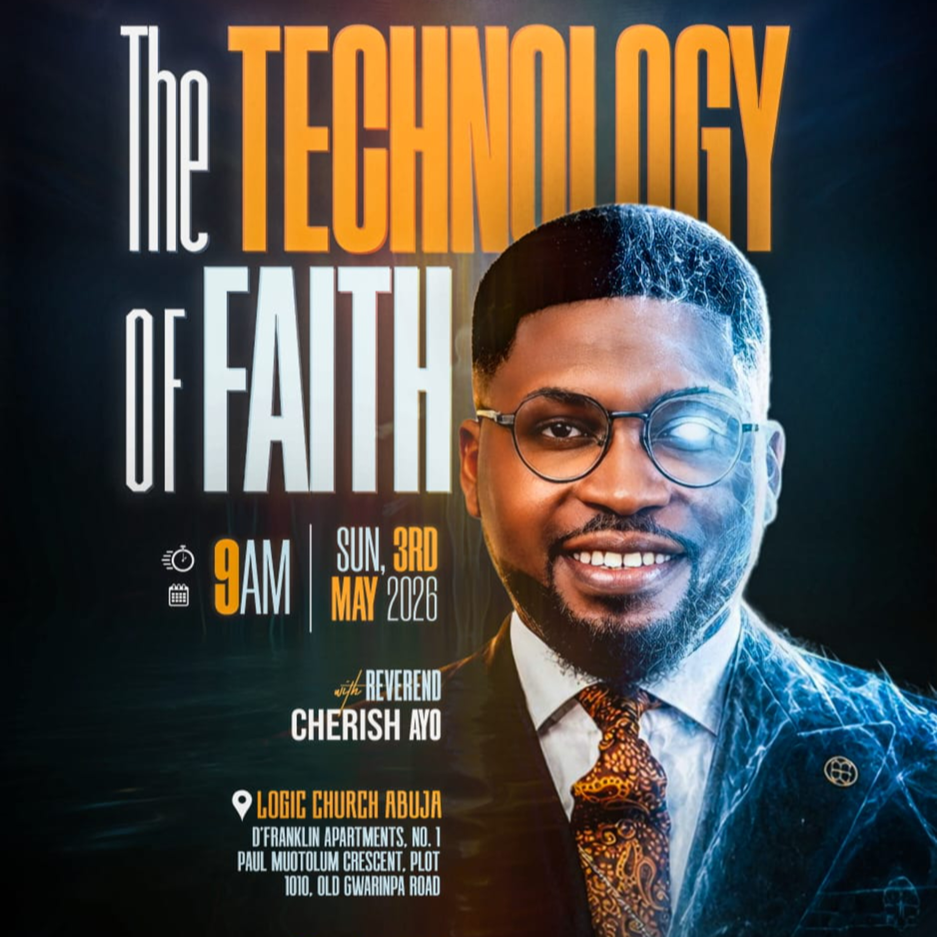 THE TECHNOLOGY OF FAITH | REV. CHERISH AYO | THE LOGIC CHURCH | FCT | ABUJA episode artwork