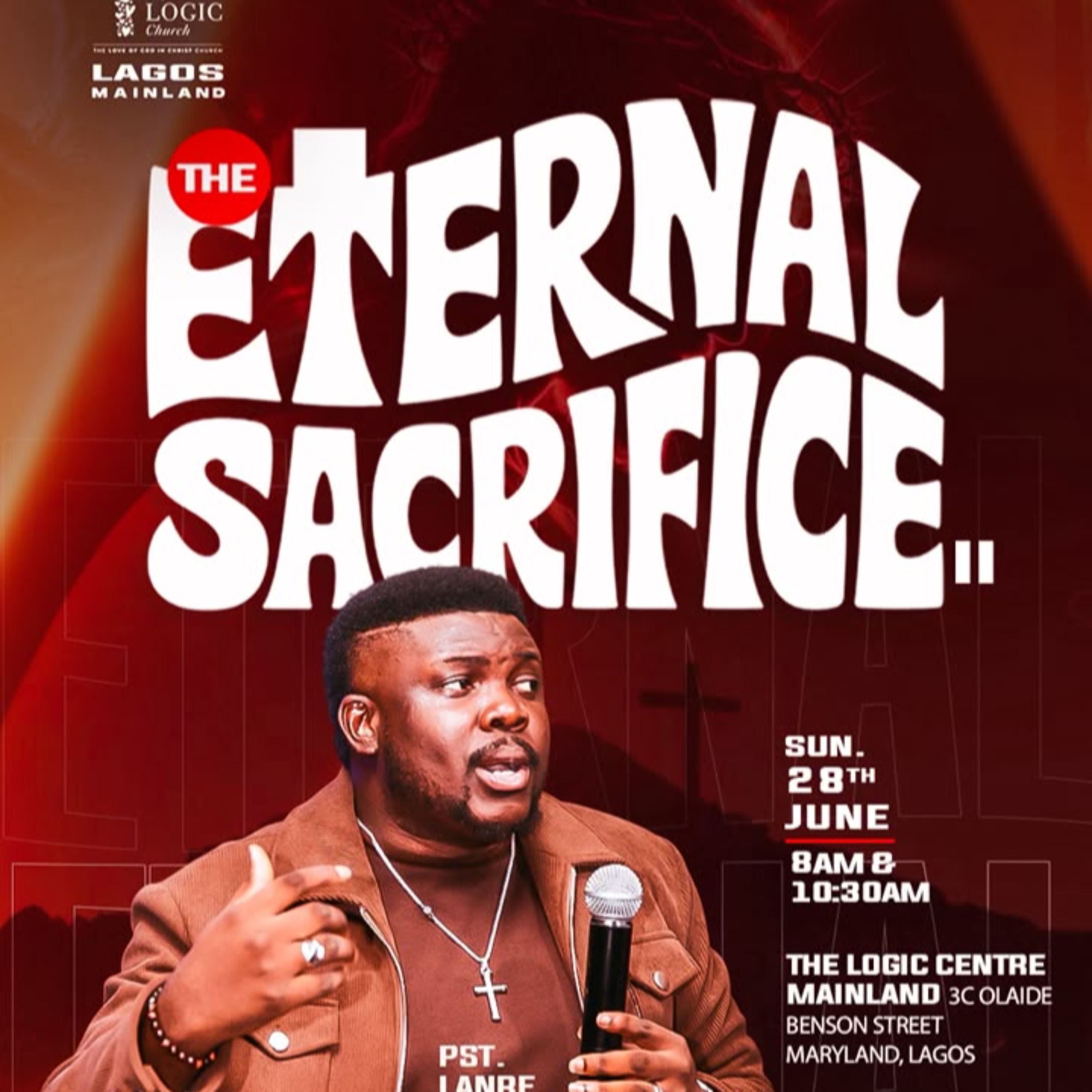 THE ETERNAL SACRIFICE 2 | | 1ST SERVICE PASTOR LANRE OLUBAJI | THE LOGIC CHURCH | MAINLAND, LAGOS episode artwork