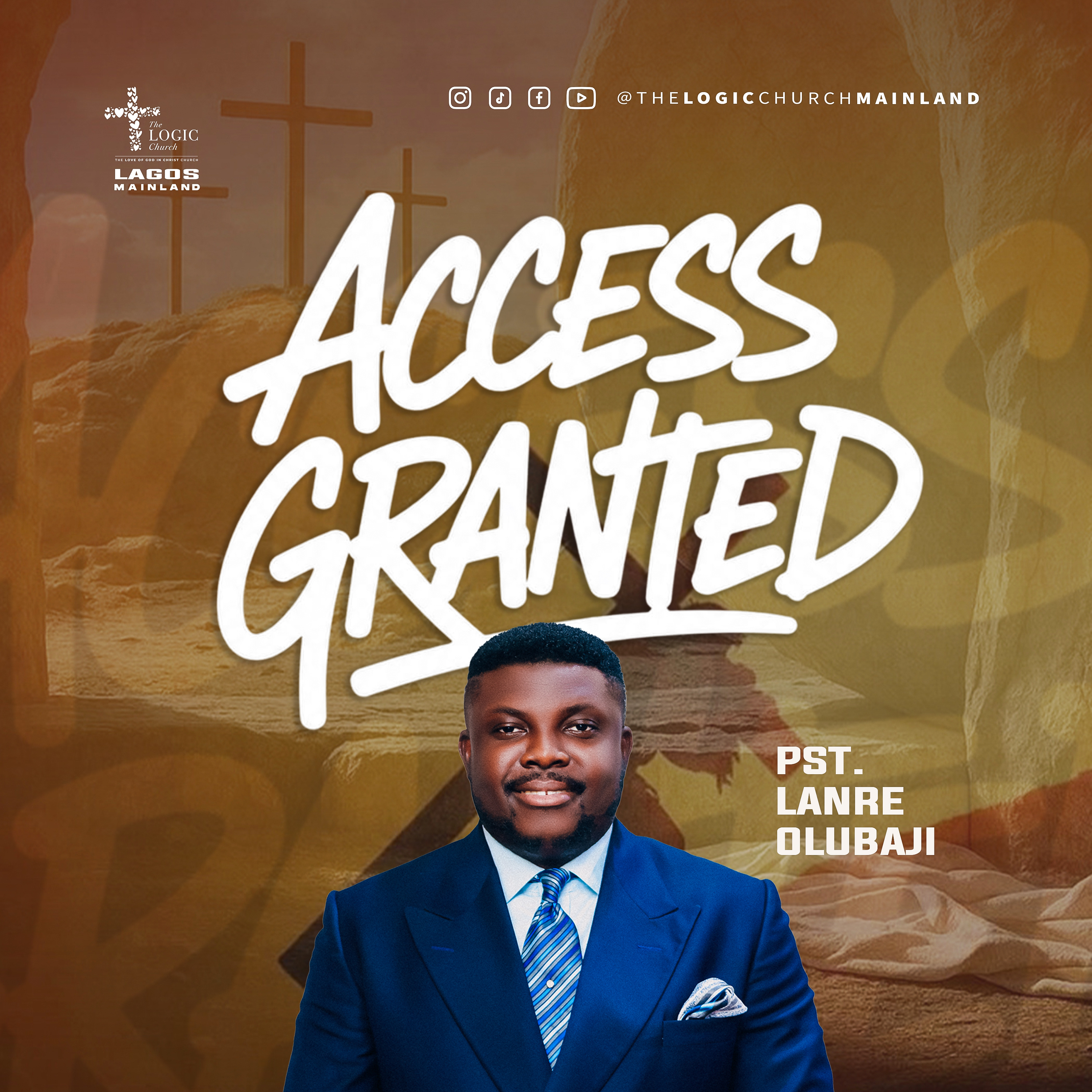ACCESS GRANTED| | 1ST SERVICE PASTOR LANRE OLUBAJI | THE LOGIC CHURCH | MAINLAND, LAGOS episode artwork
