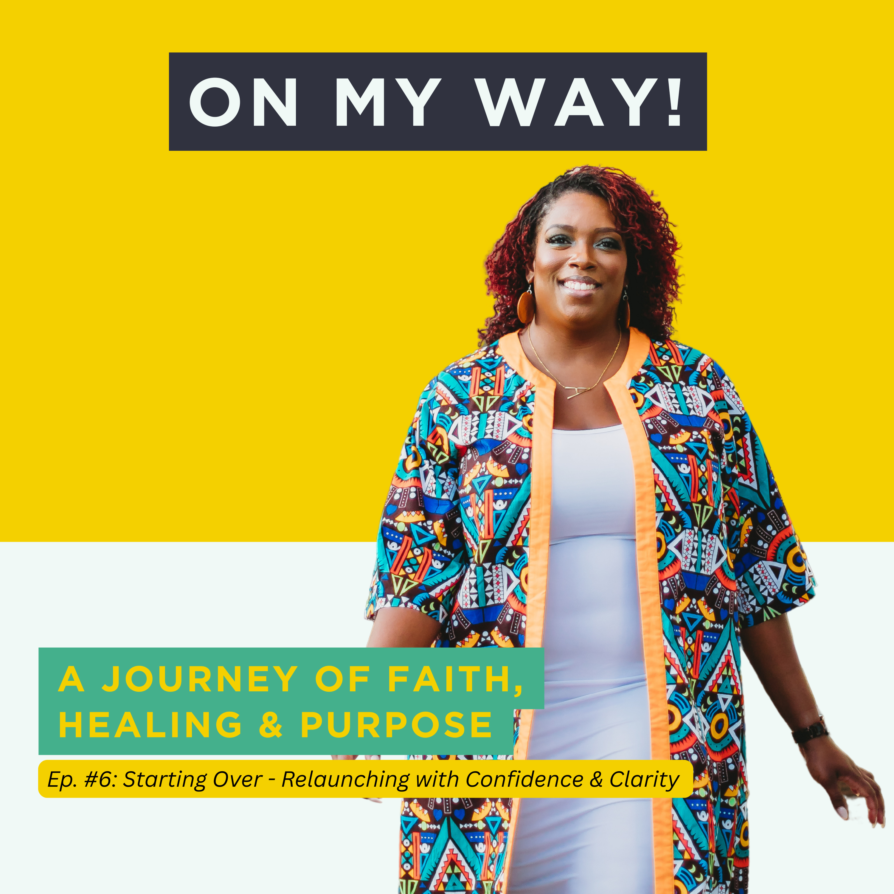 Starting Over: Relaunching with Confidence & Clarity