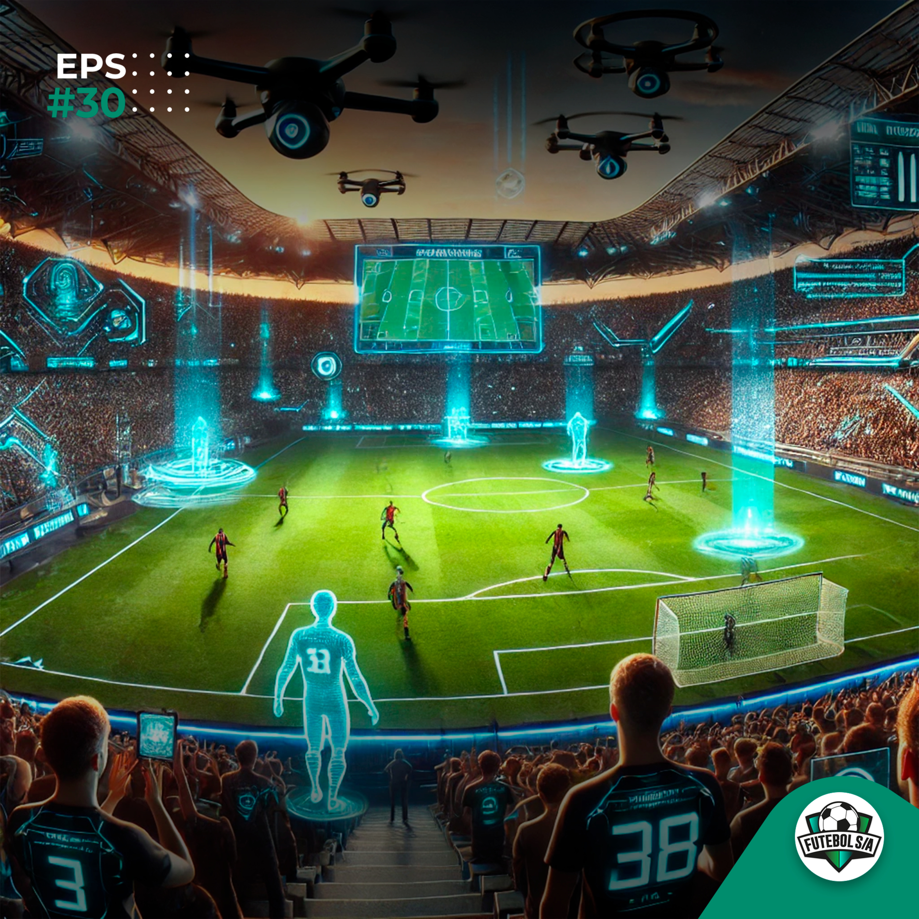 Futebol S/A T5, Ep30 - Tech Match - A tecnologia e o futuro do Matchday.