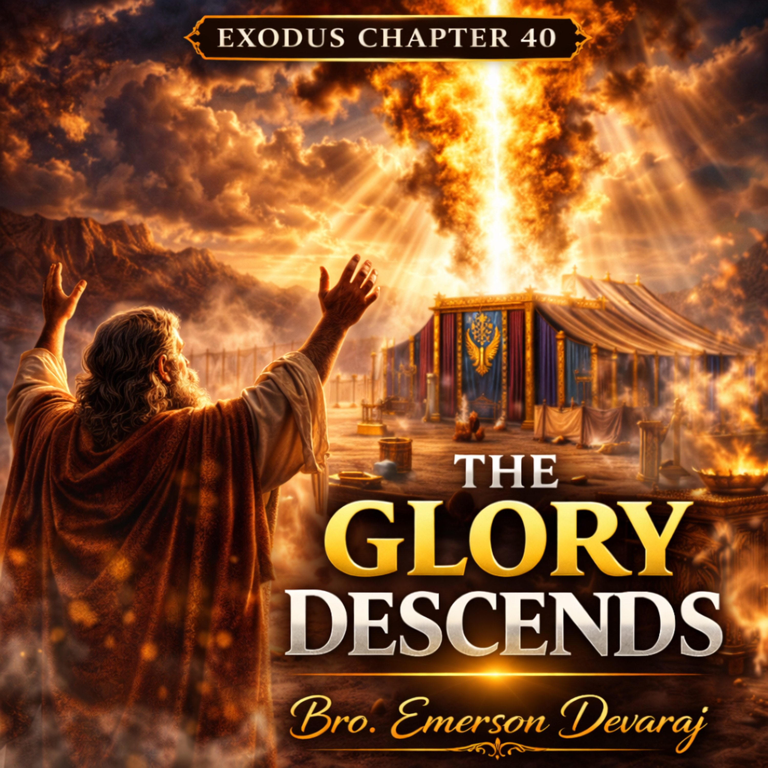 The Glory Descends : The Epic Conclusion of Exodus | மேகம் மூடிய மகிமை! episode artwork