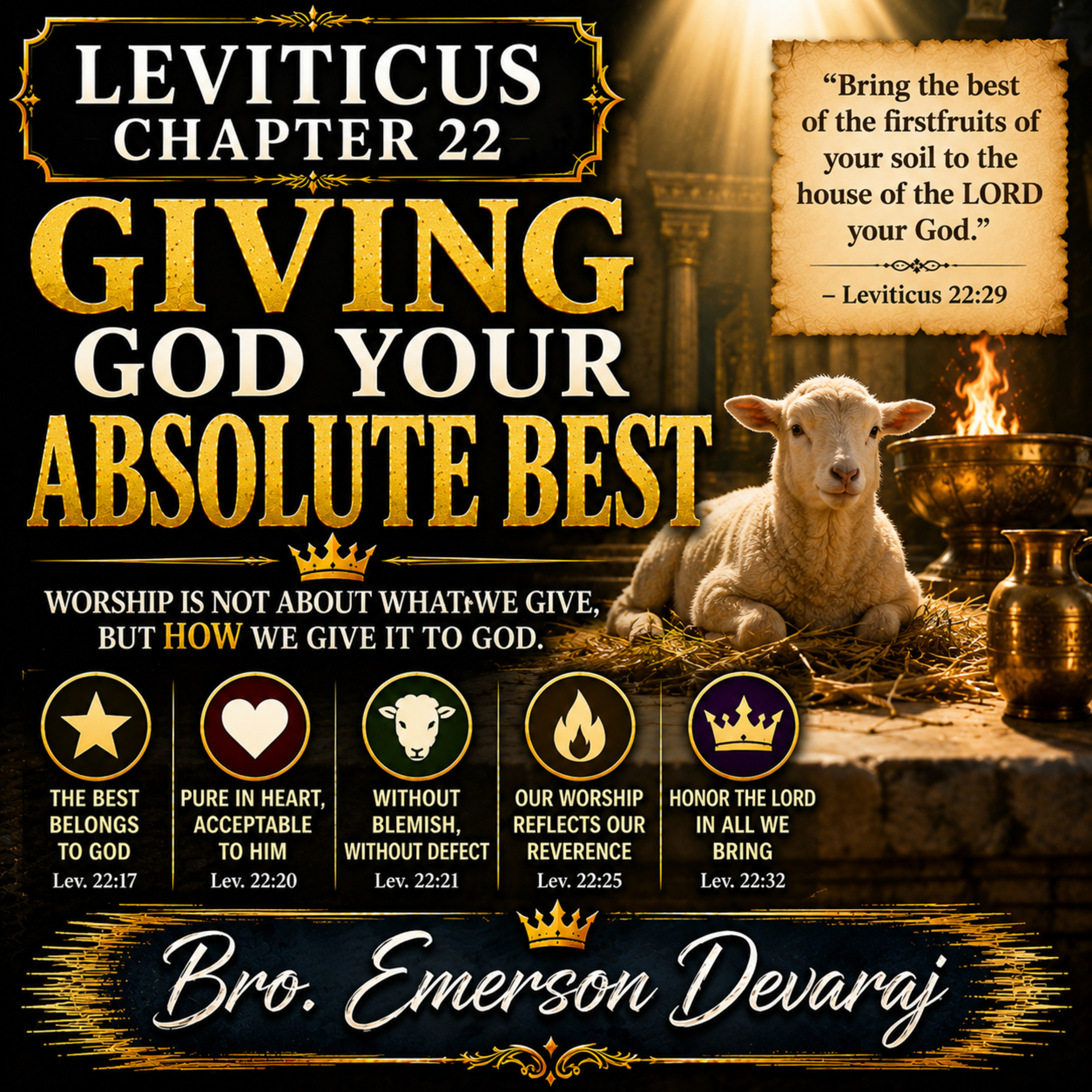 Giving God Your Absolute Best | கர்த்தருக்குச் சிறந்ததைக் கொடுங்கள்: லேவியராகமம் 22! episode artwork
