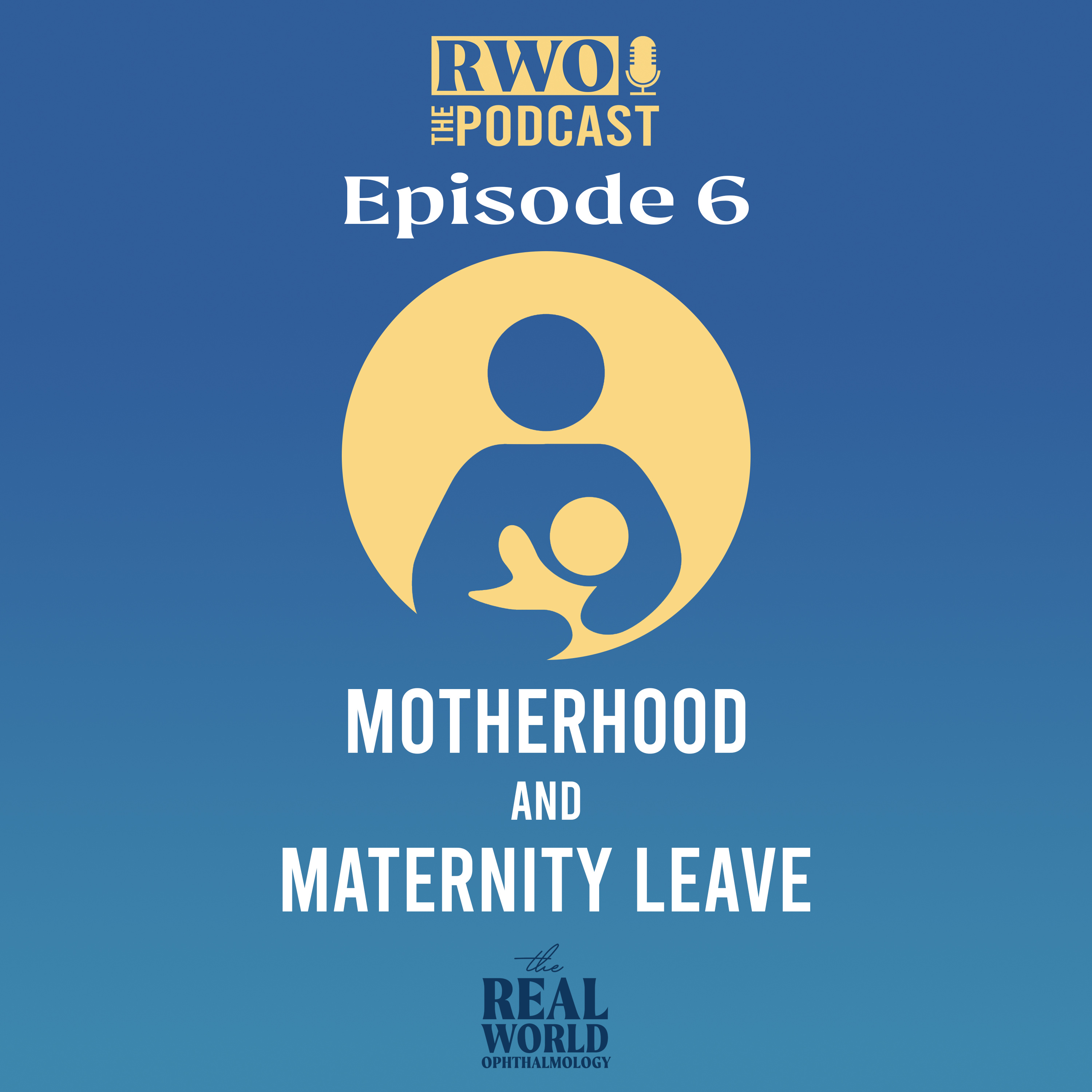 Motherhood and Maternity Leave episode artwork