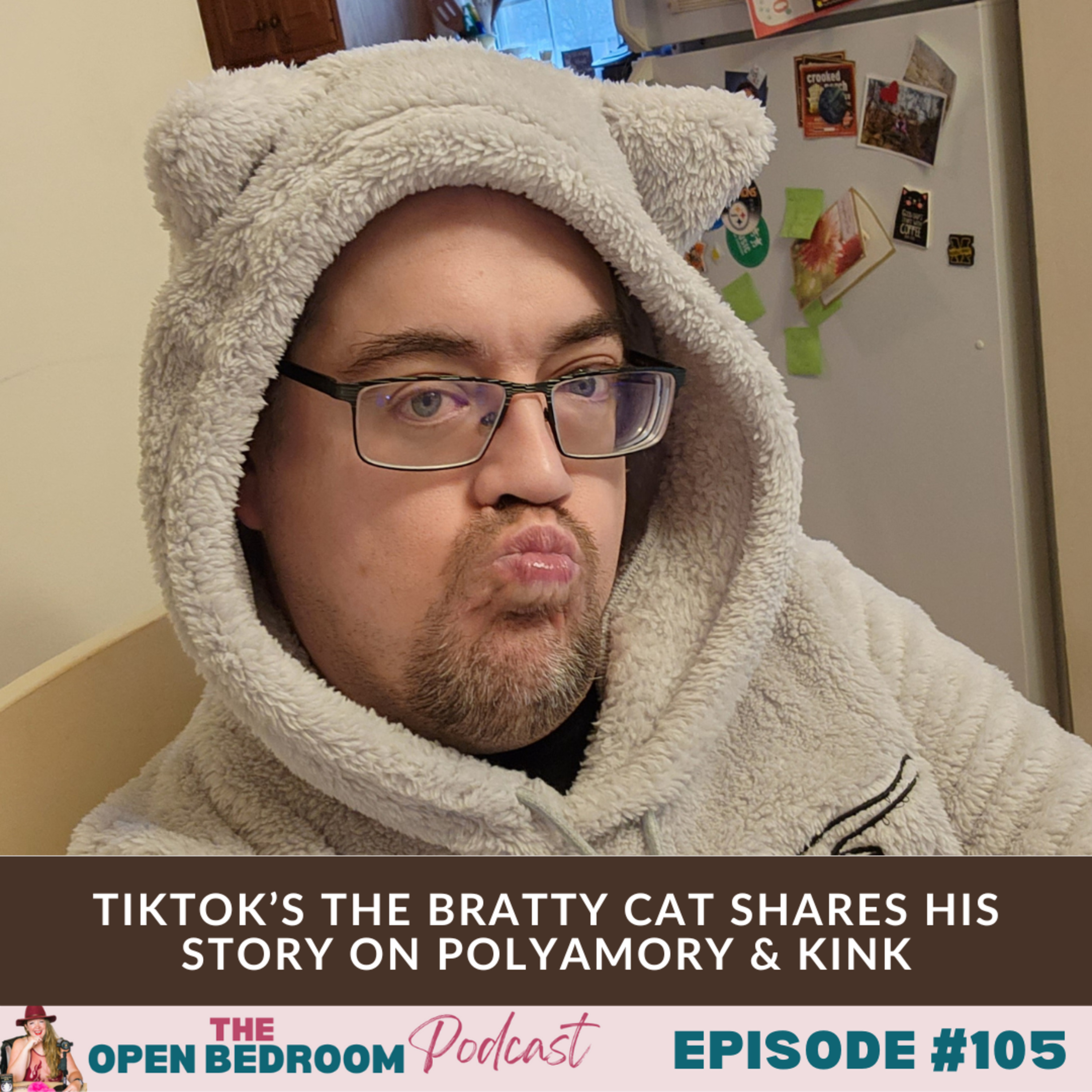 EP#105: TikTok’s The Bratty Cat Shares His Story on Polyamory & Kink episode artwork