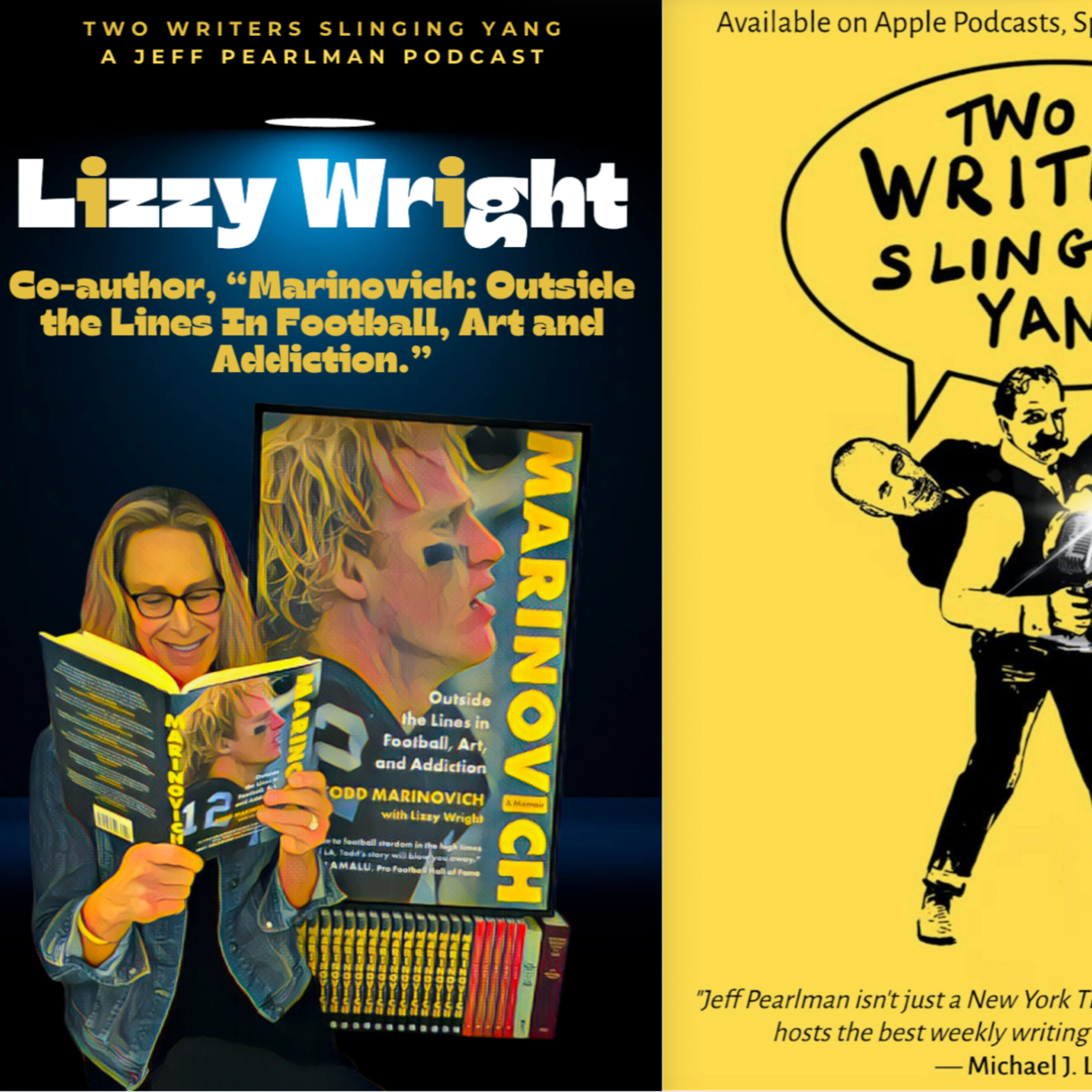 Lizzy Wright: Co-Author, "Marinovich: Outside the Lines in Football, Art, and Addiction"