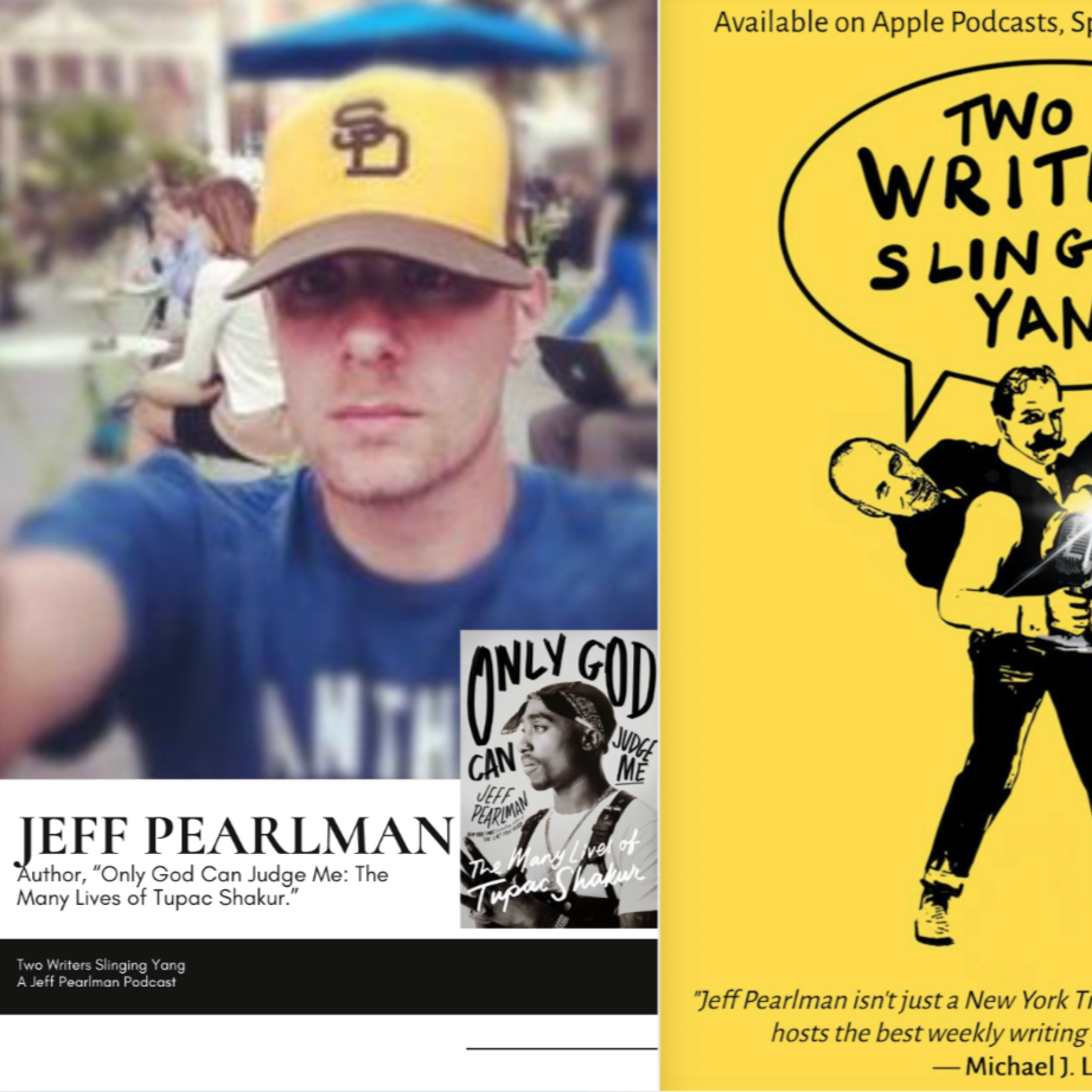 Jeff Pearlman, author of "Only God Can Judge Me: The Many Lives of Tupac Shakur"