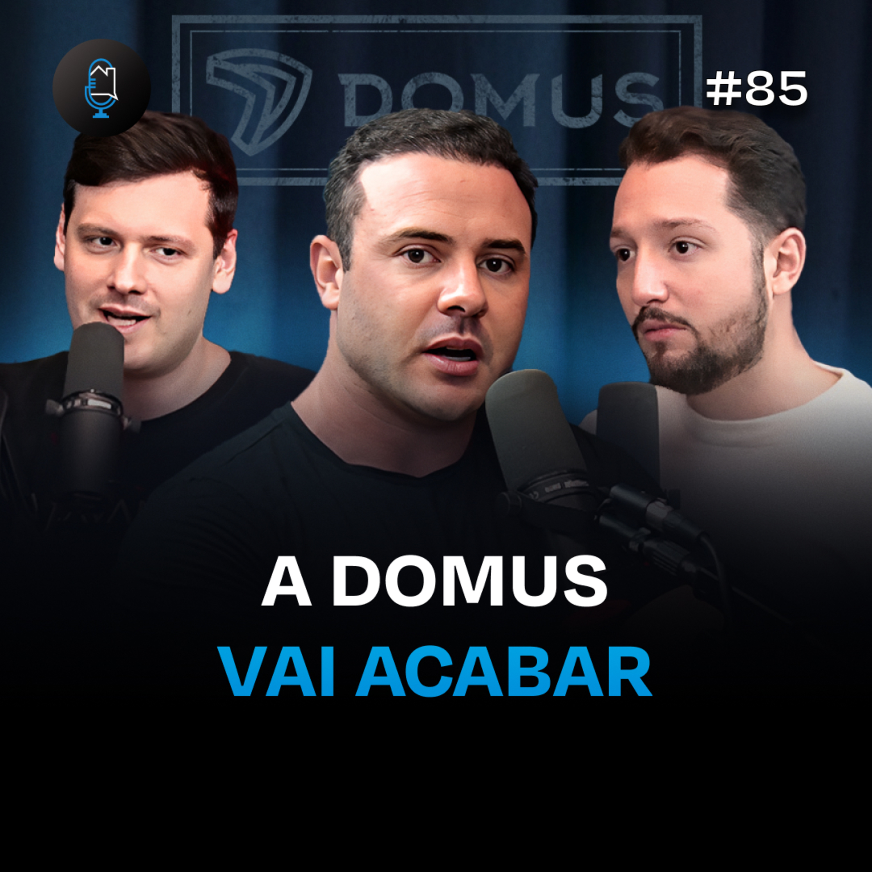 O FIM DA DOMUS EM 2024 - Podcast Construir para Vender #85 episode artwork