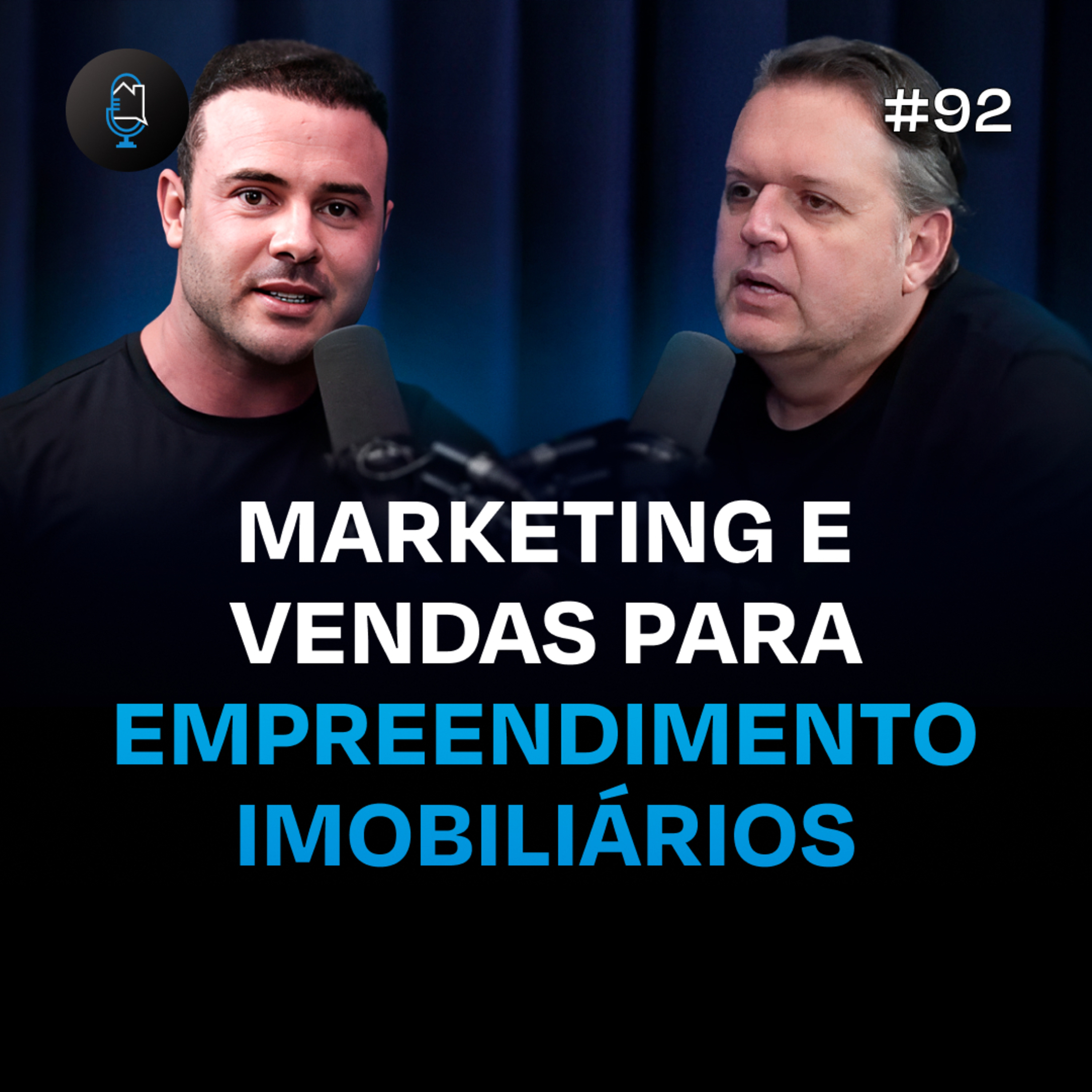 COMO MELHORAR O MARKETING DA SUA INCORPORADORA | Podcast Construir para Vender #92