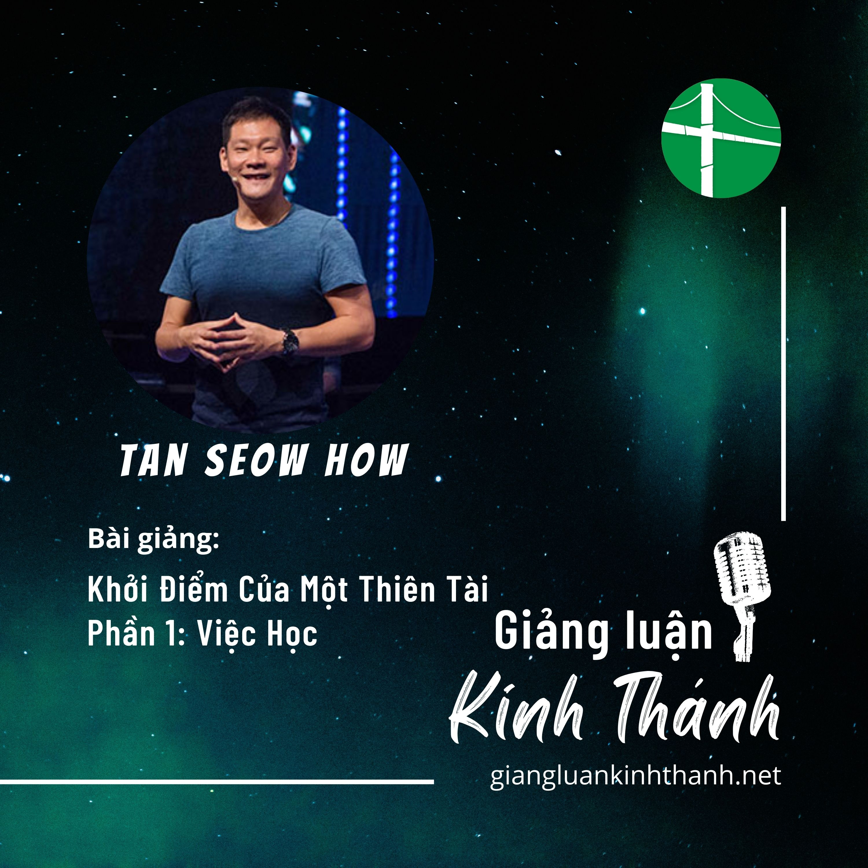 Bài Giảng: Khởi Điểm Của Một Thiên Tài - Phần 1: Việc Học | Mục Sư How episode artwork