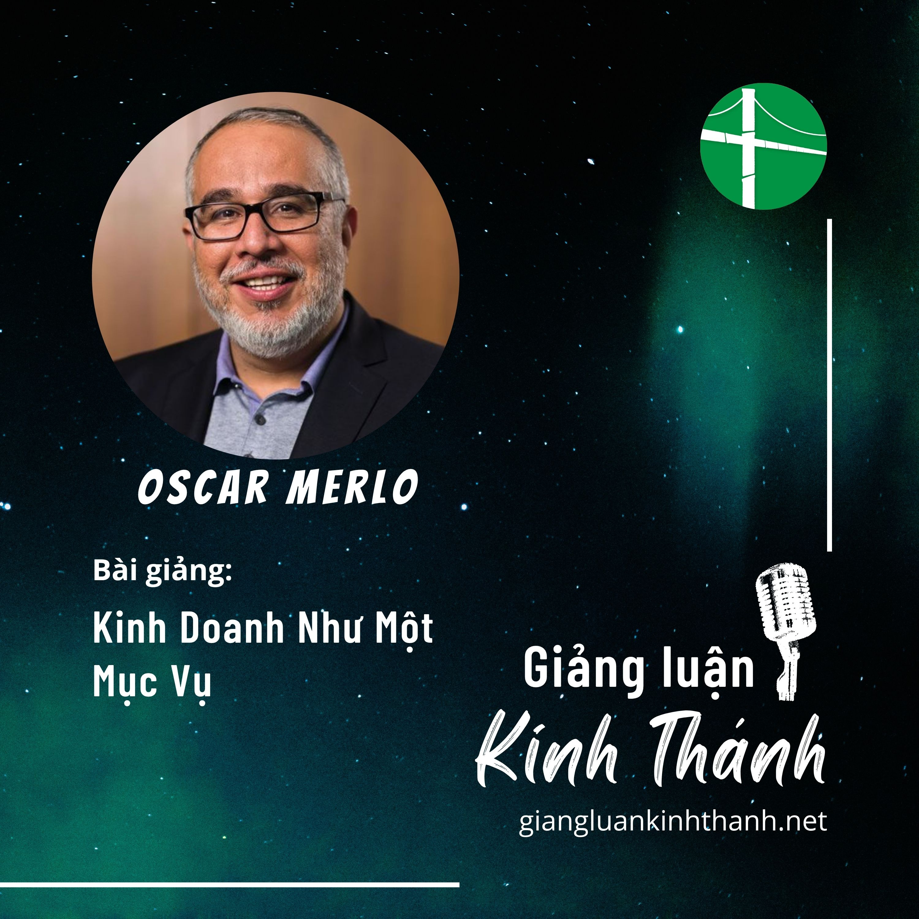 Kinh Doanh Như Một Mục Vụ | Oscar Merlo | Ánh Sáng Nơi Thương Trường episode artwork